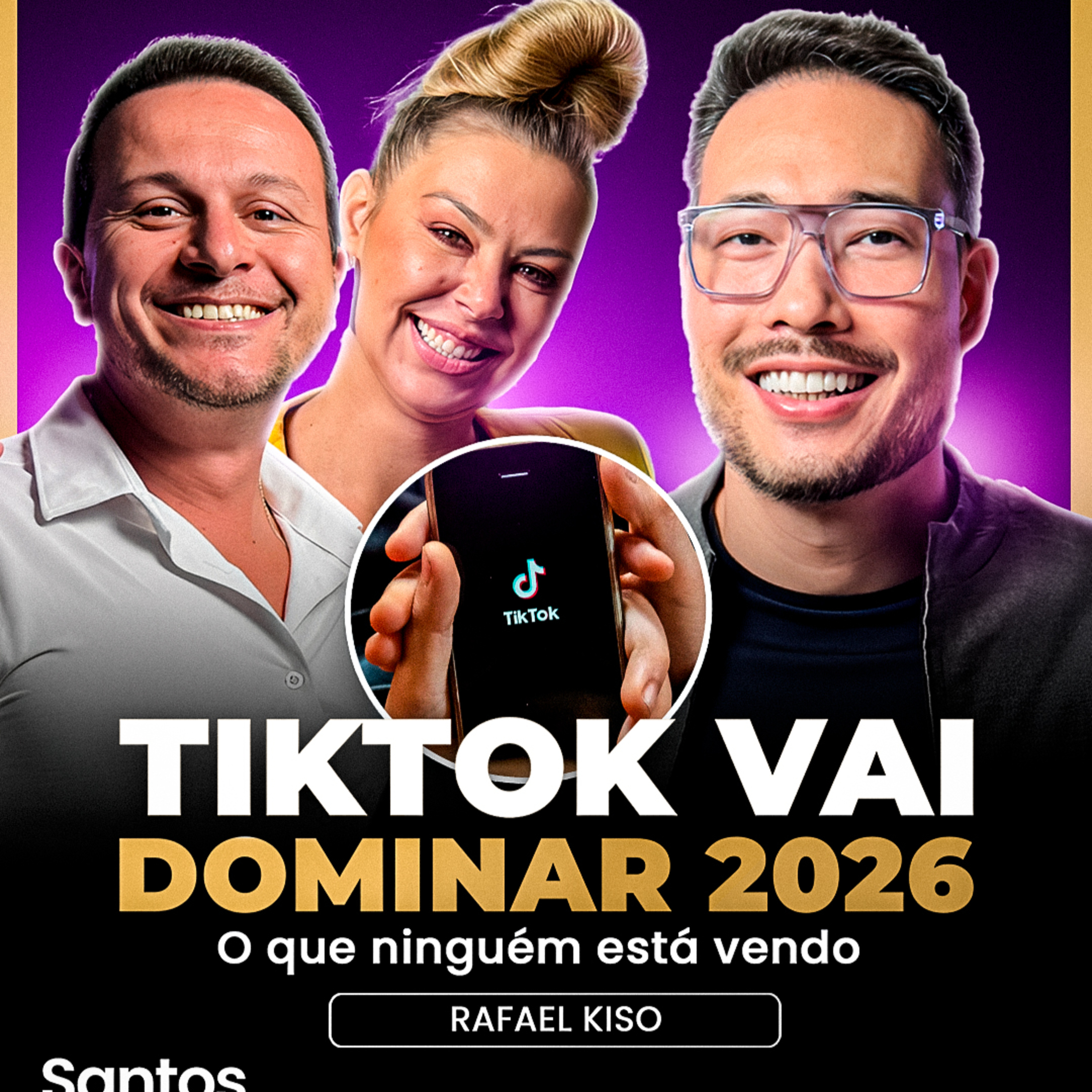 TikTok Vai Dominar o Marketing em 2026? | Rafael Kiso episode artwork