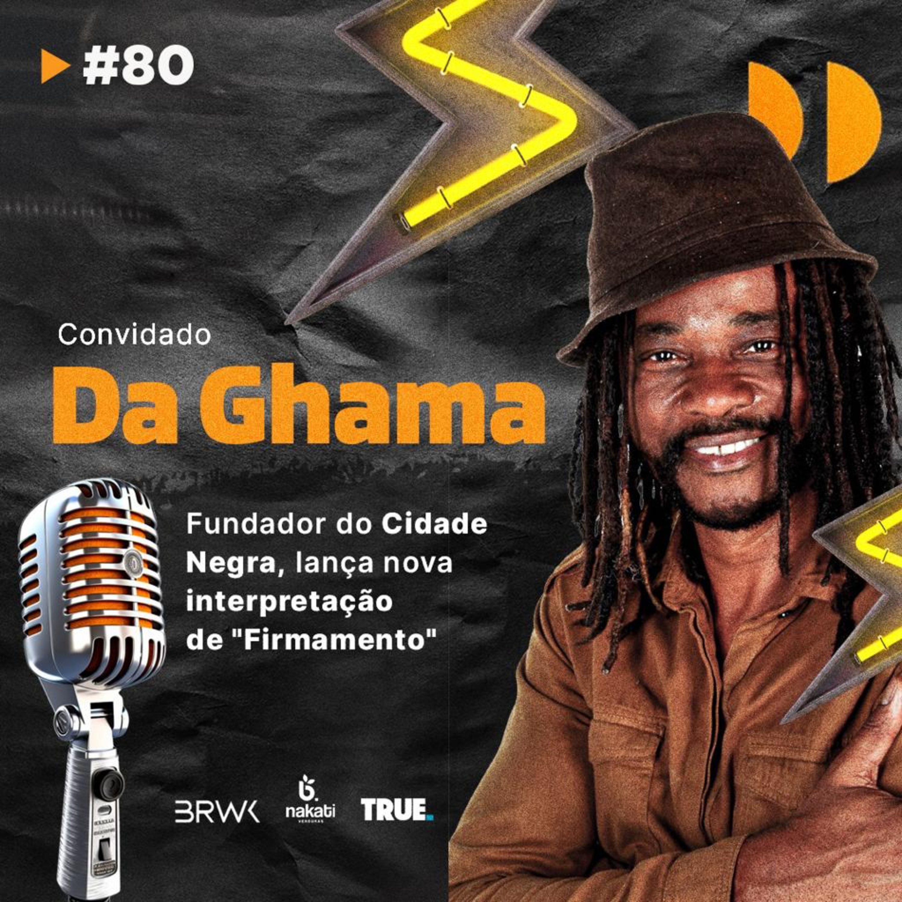 #80 Da Ghama conta sobre o cenário da musica negra e sua carreira artística! episode artwork