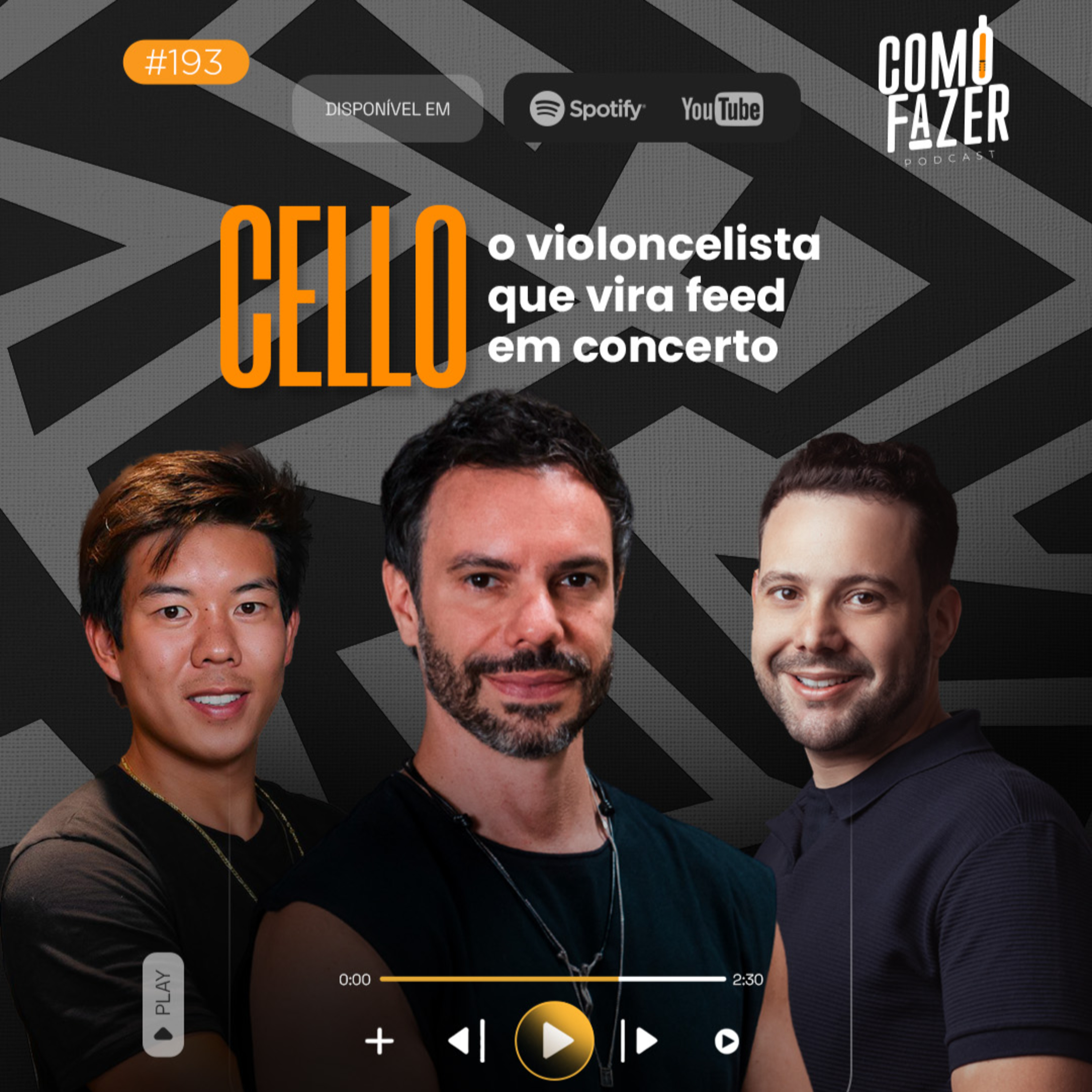 ️ #EP193 — Cello: Como fazer um instrumento difícil viralizar episode artwork