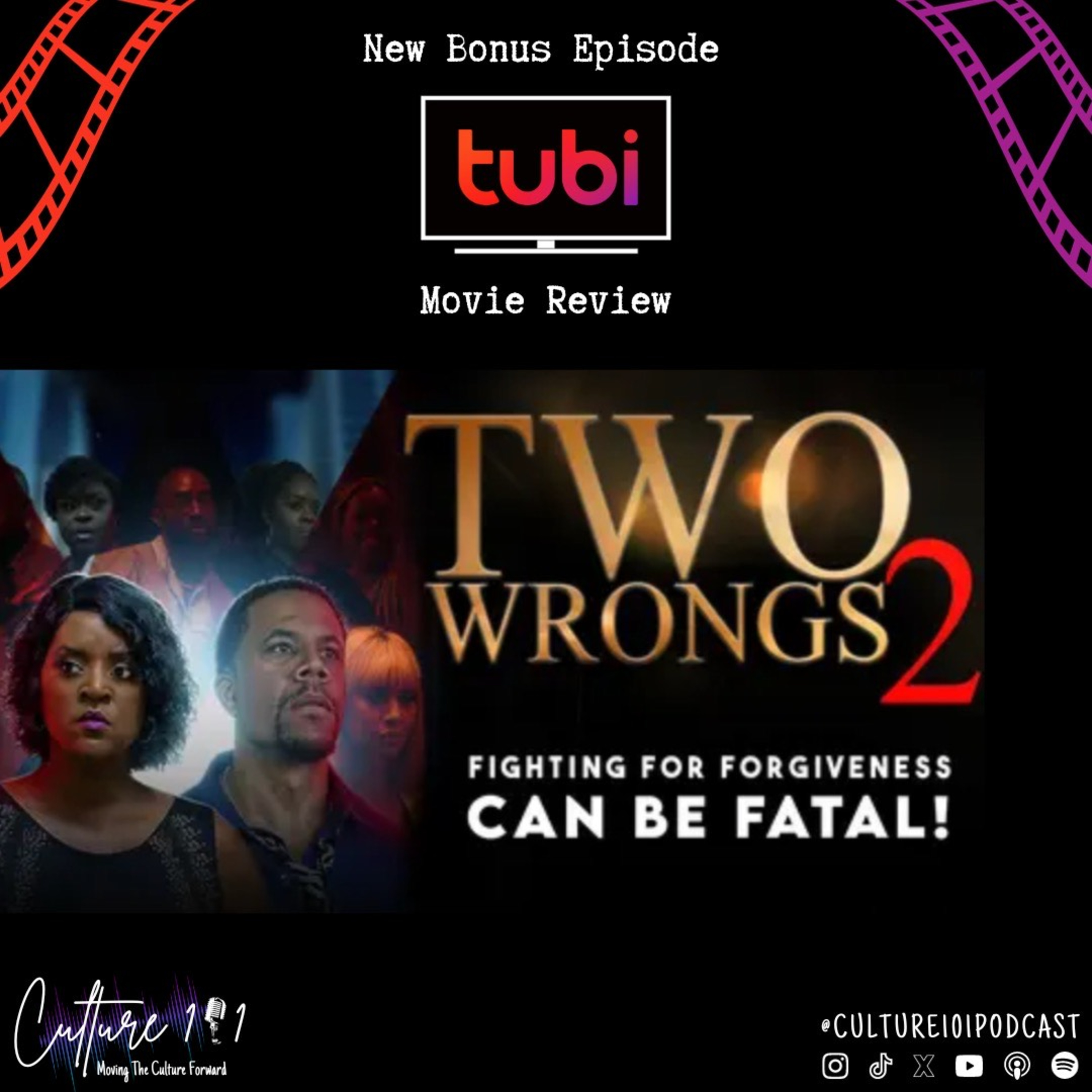 For the Culture Tubi Movie Review Ep. 8 Two Wrongs 2  episode artwork