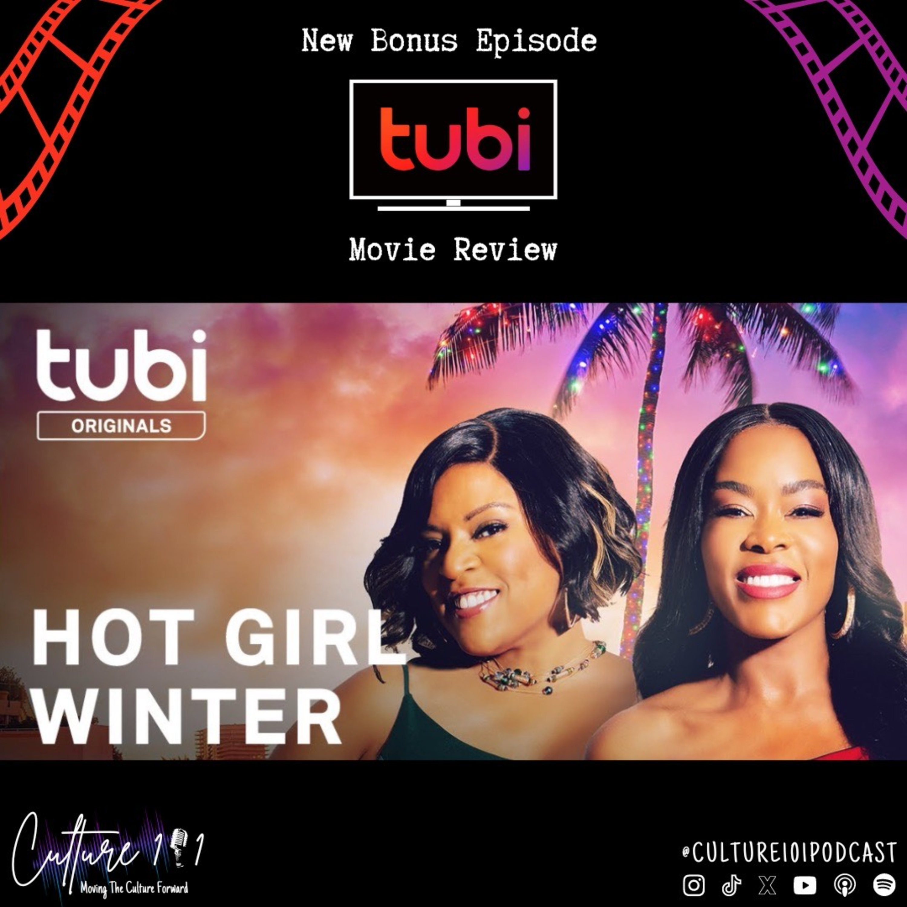For the Culture Tubi Movie Review Ep. 16 Hot Girl Winter episode artwork