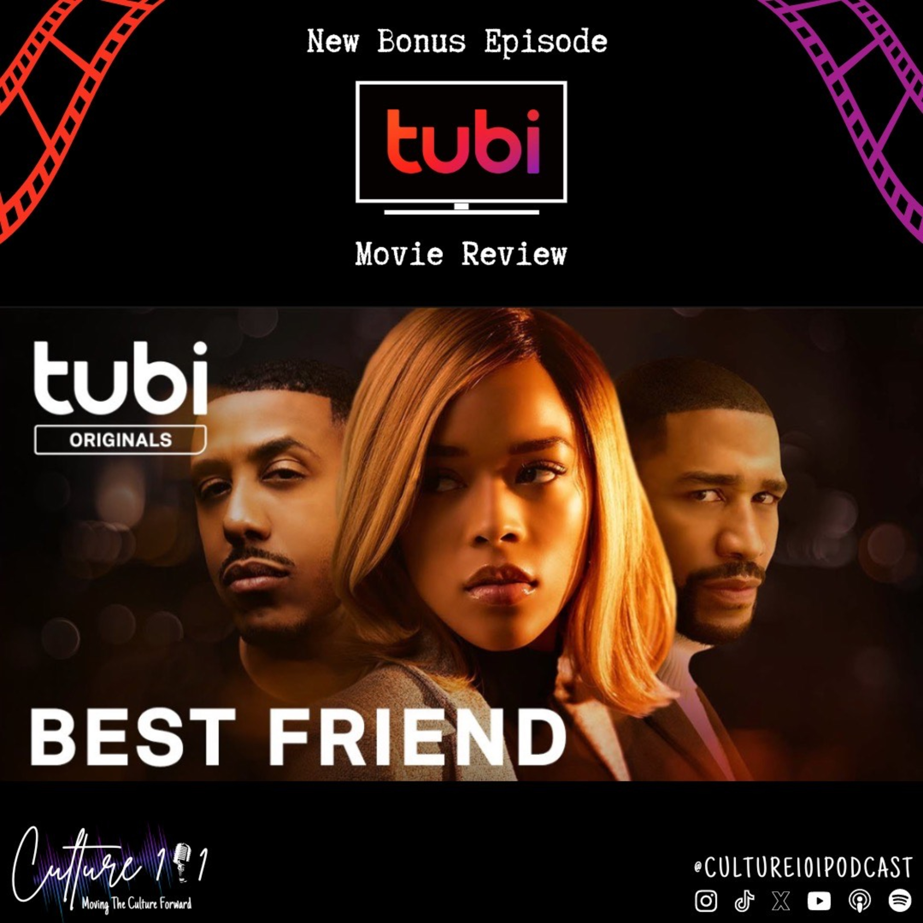 For the Culture Tubi Movie Review Ep. 17 Best Friend episode artwork