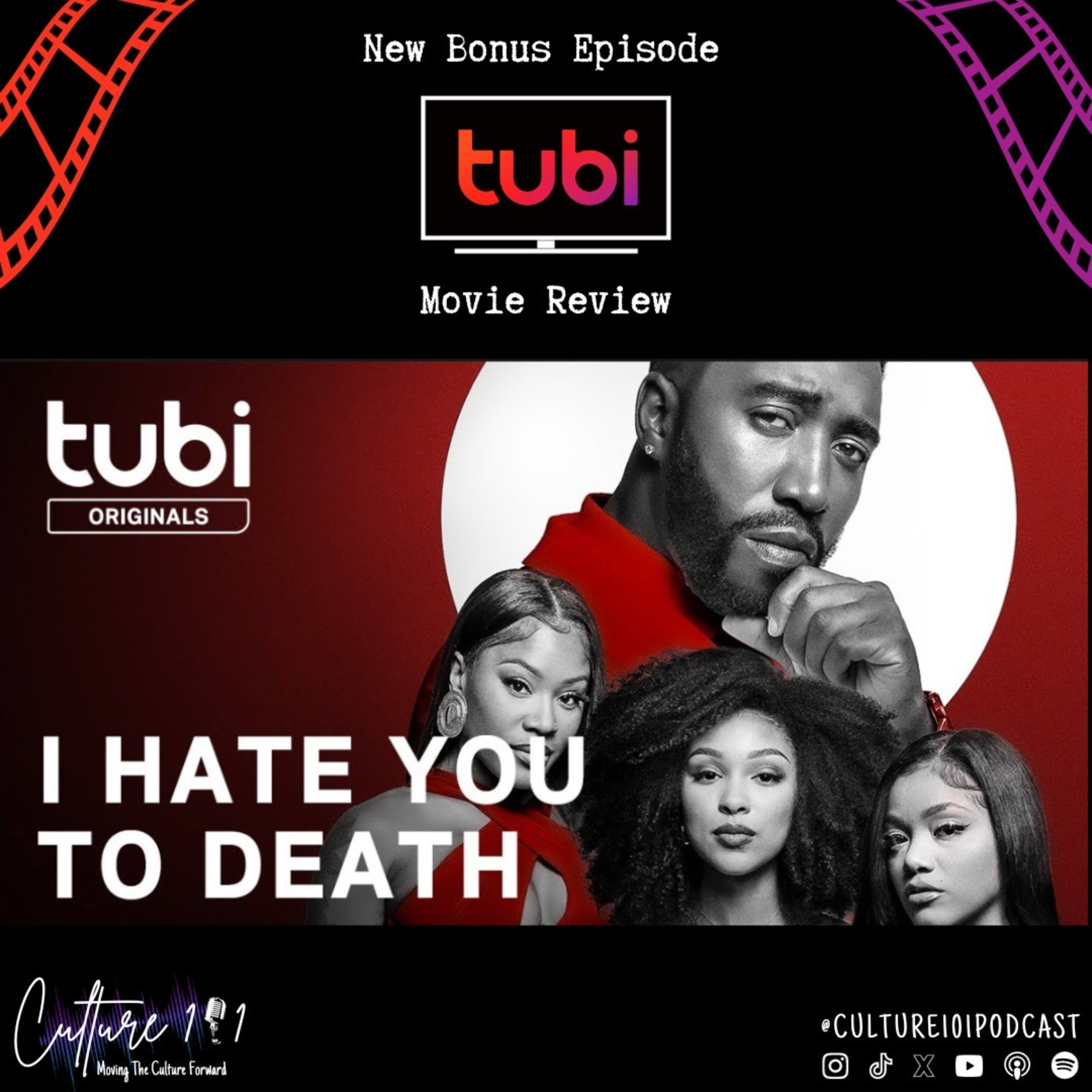 For The Culture Tubi Movie Review Ep. 20 I Hate You to Death episode artwork