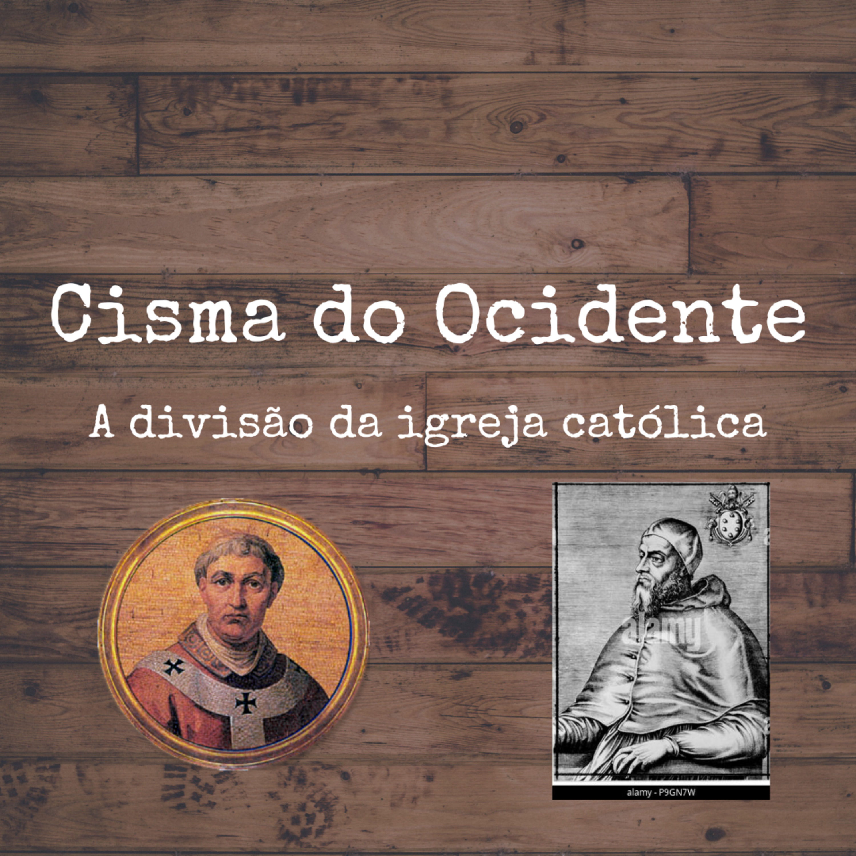 #45: O Cisma da Ocidente: A temporária divisão da igreja