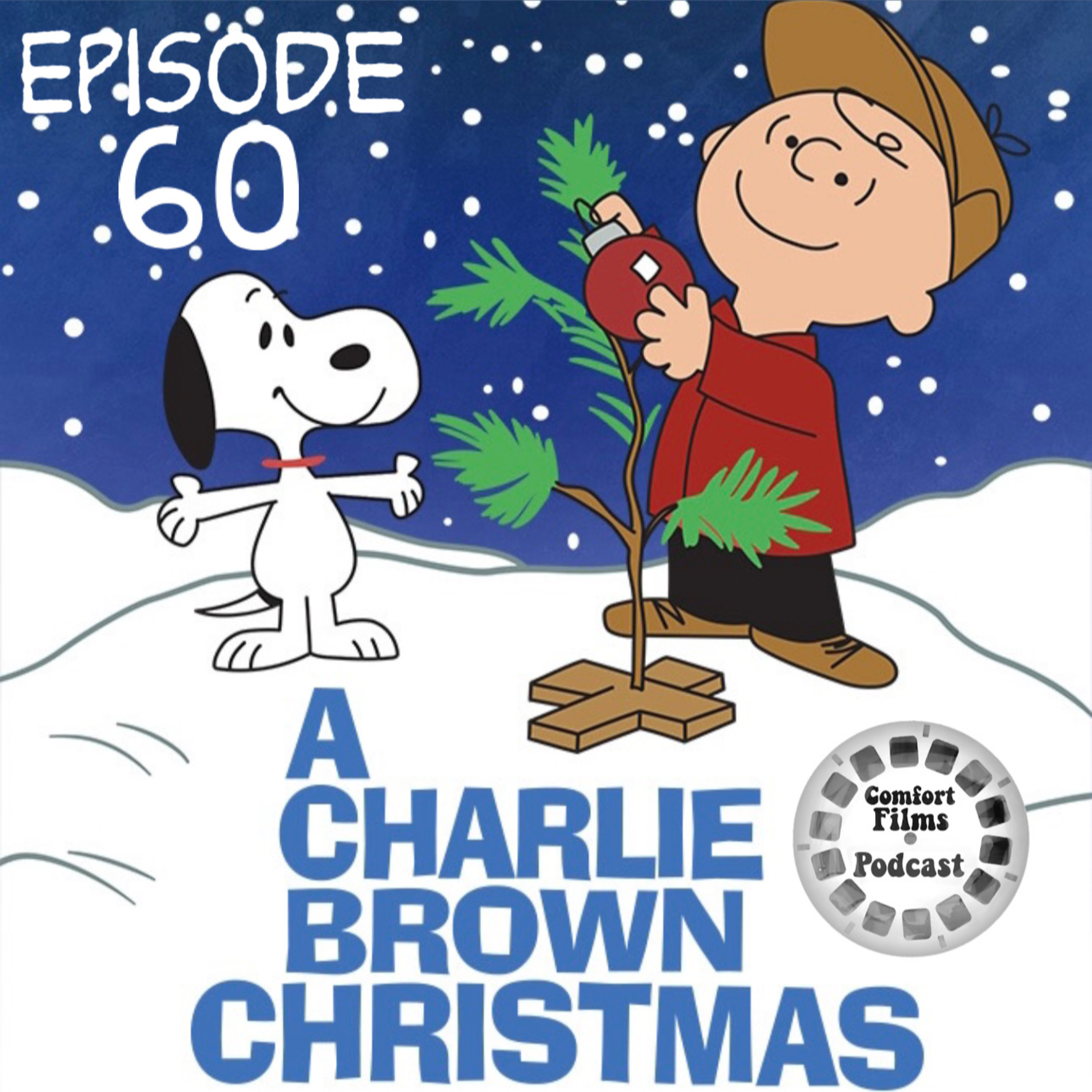 Comfort Films Podcast