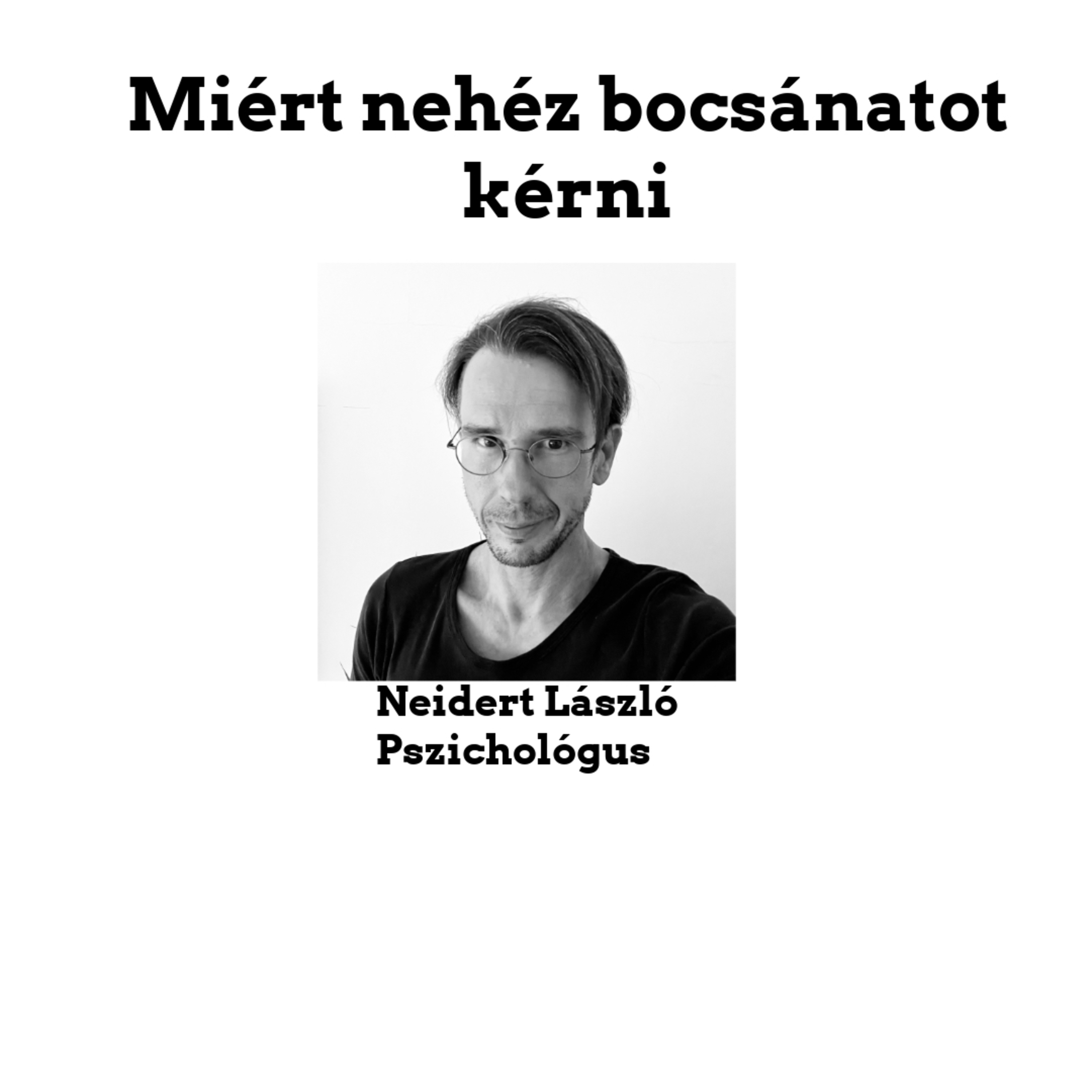 Miért nehéz bocsánatot kérni