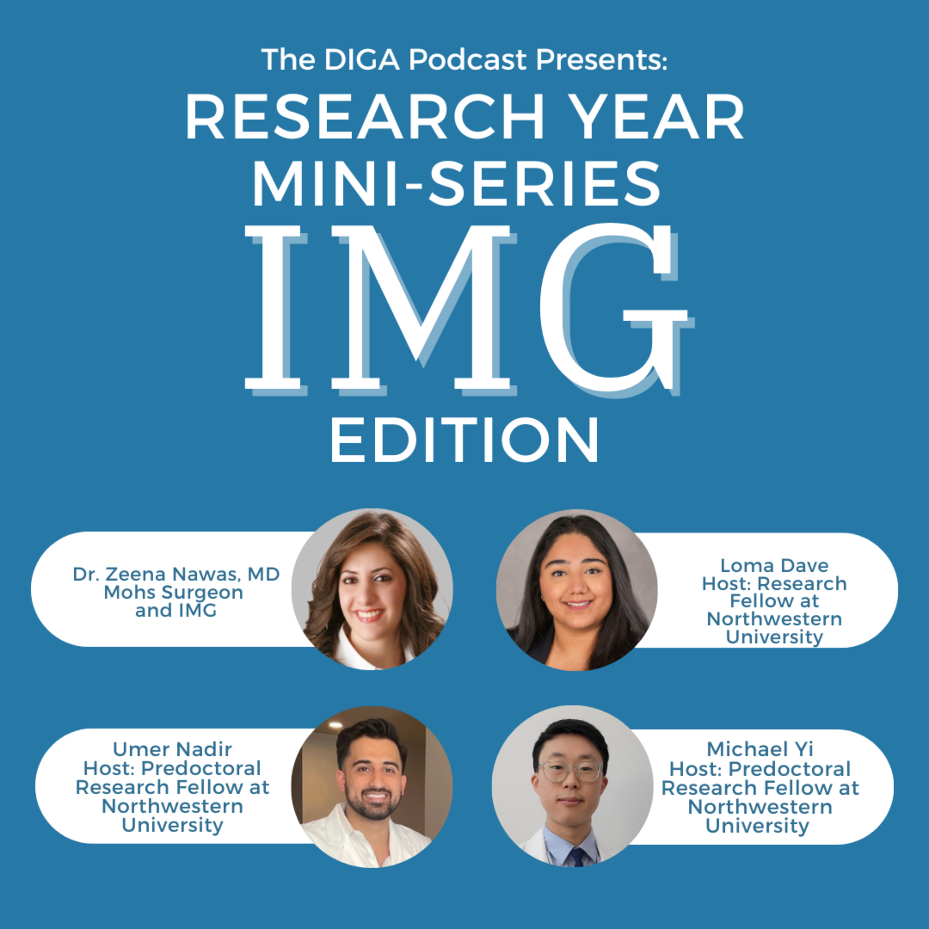 #51: Research Year Mini-Series IMG Edition: An Interview with Dr. Zeena Nawas from Baylor College of Medicine  episode artwork
