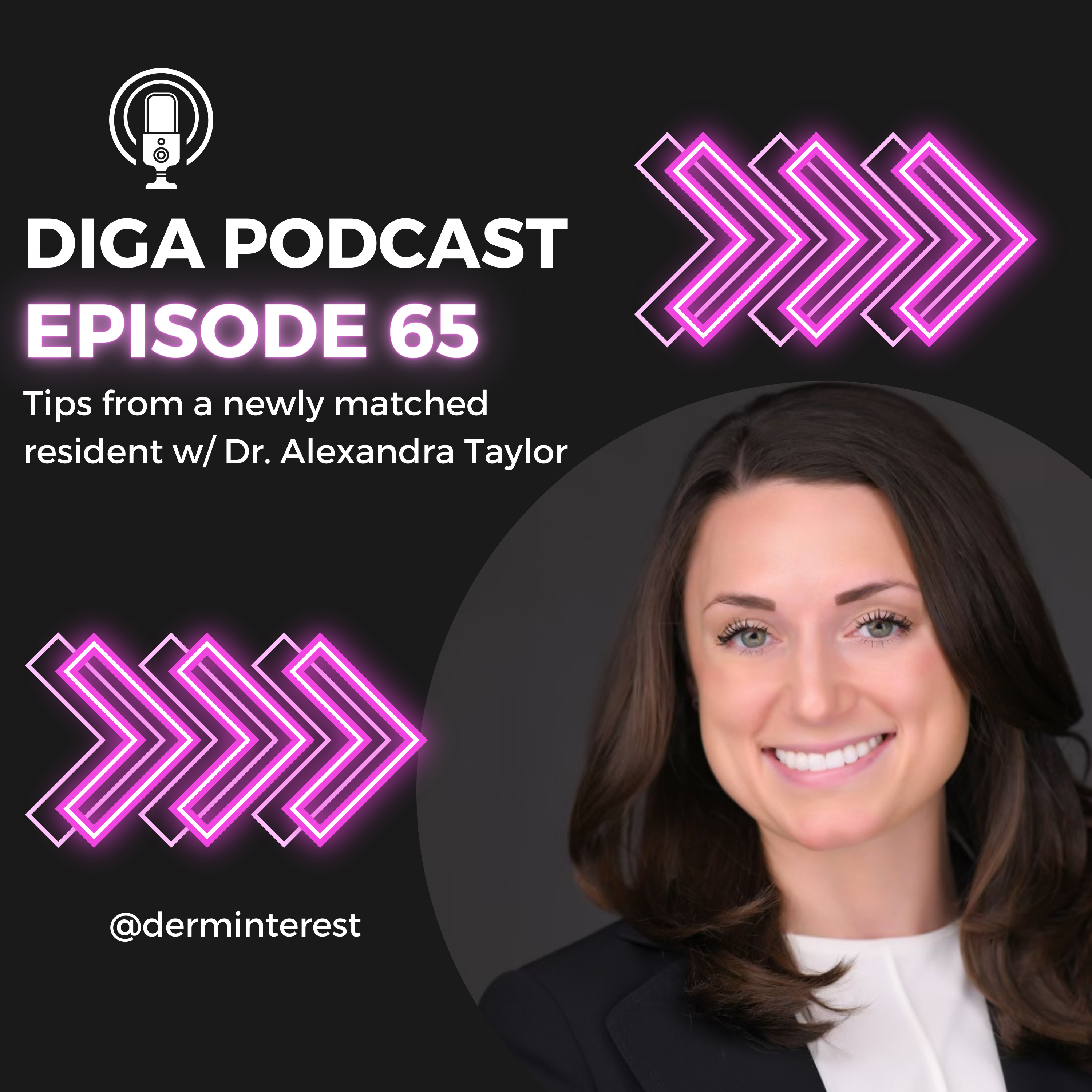 #65: Tips from a newly-matched resident with Dr. Alexandra Taylor episode artwork