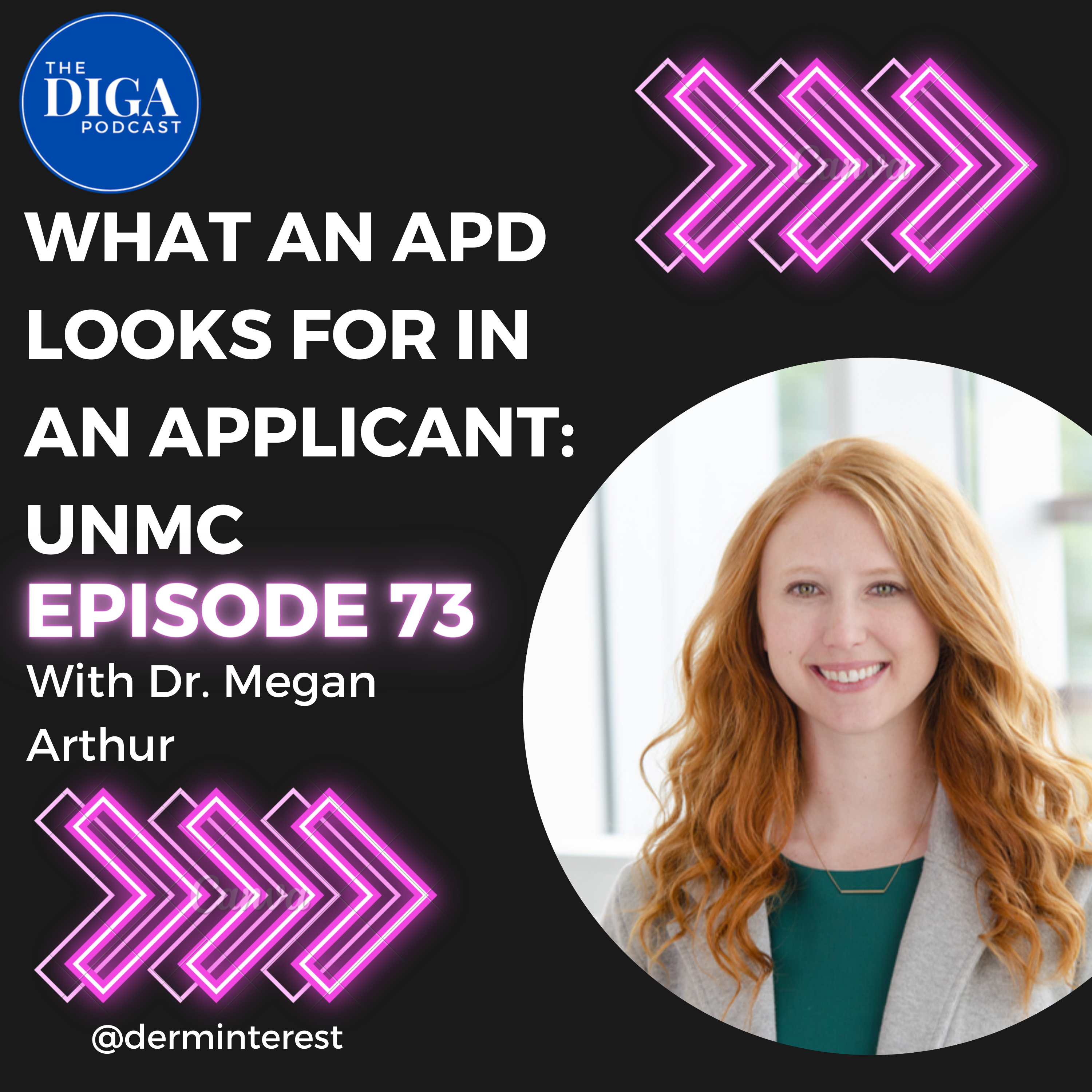 #73: What an associate program director looks for in an applicant: University of Nebraska Medical Center w/ Dr. Megan Arthur episode artwork