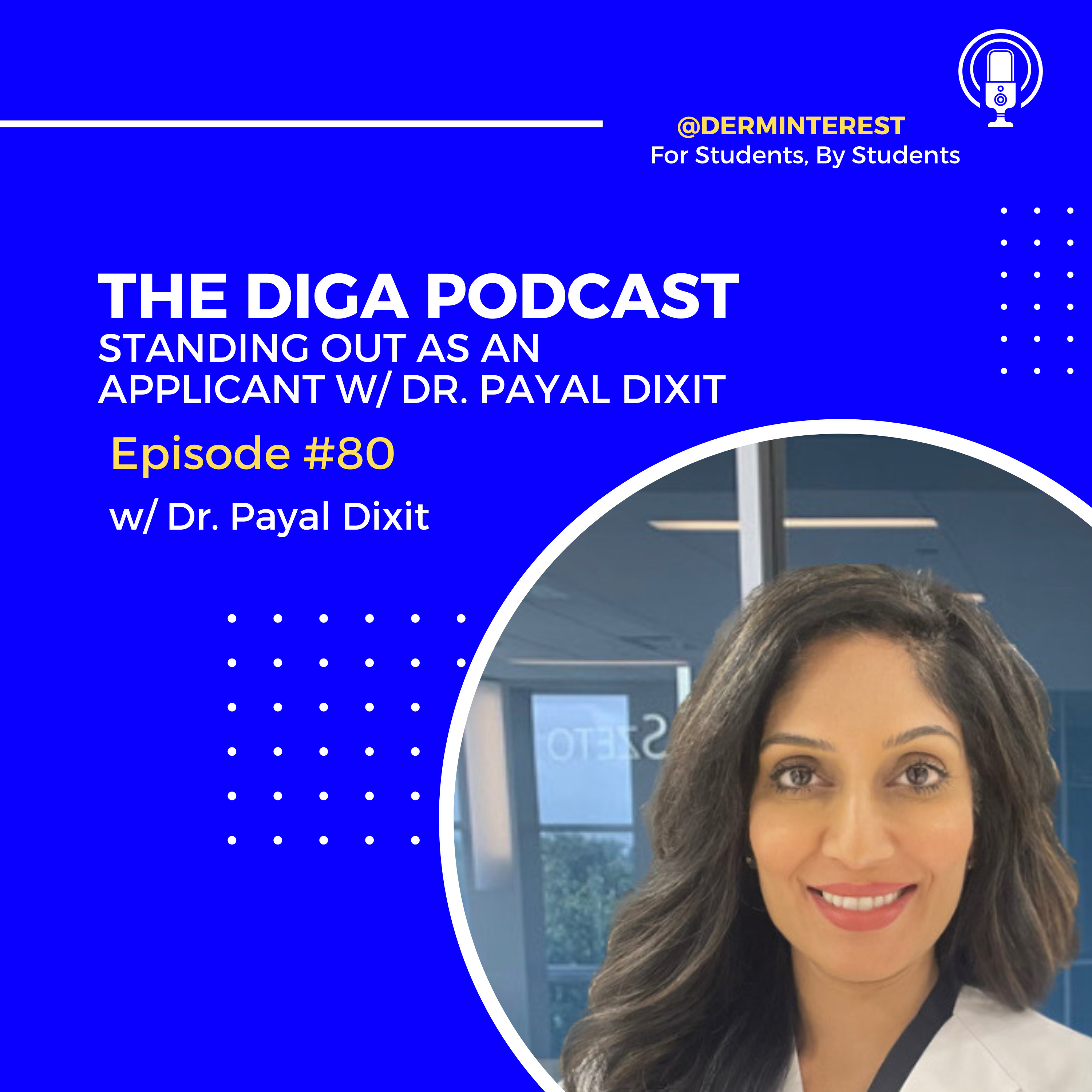 #80: How to stand out as an applicant w/ Dr. Dixit episode artwork