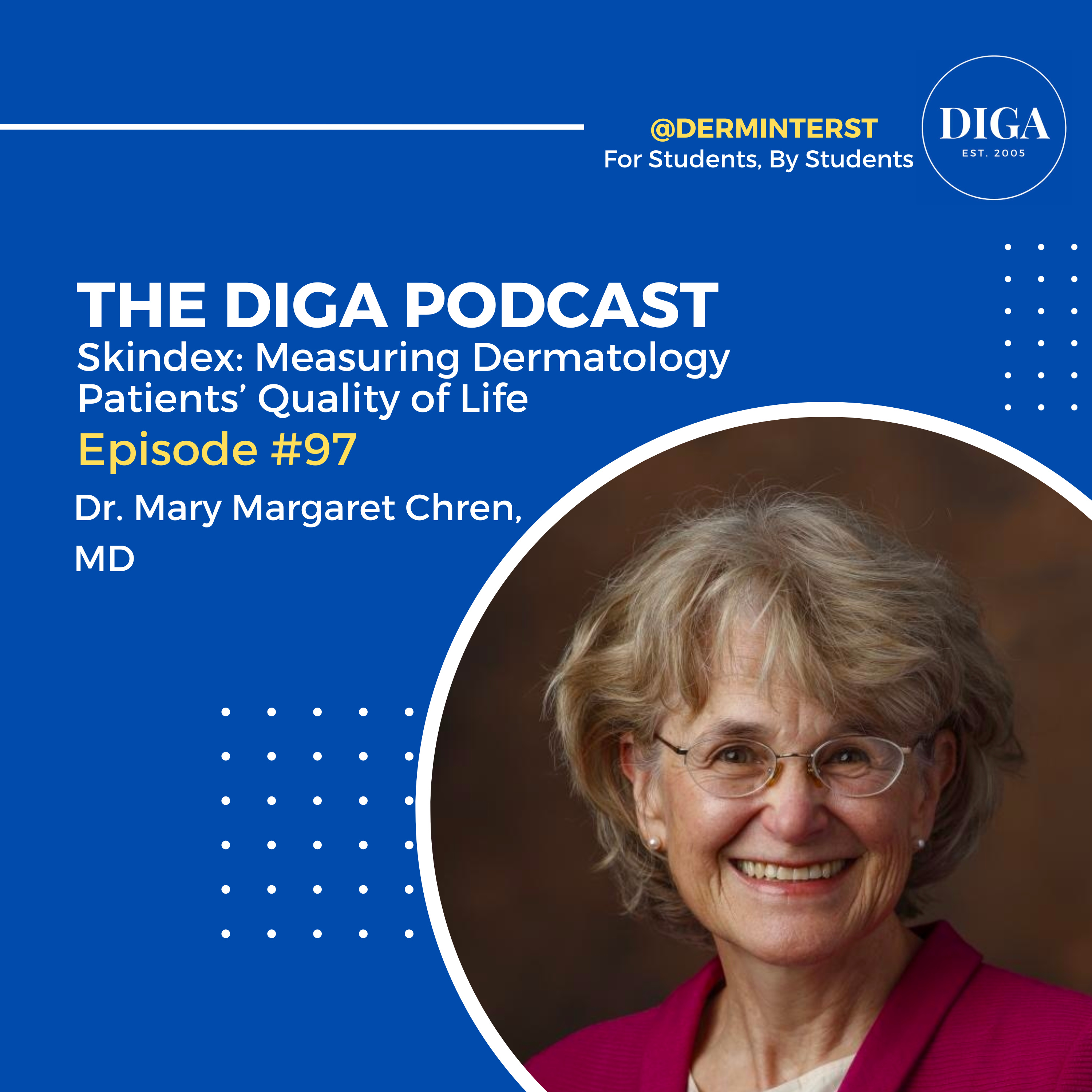 #97: Skindex - Measuring Dermatology Patients' Quality of Life with Dr. Mary Margaret Chren, MD