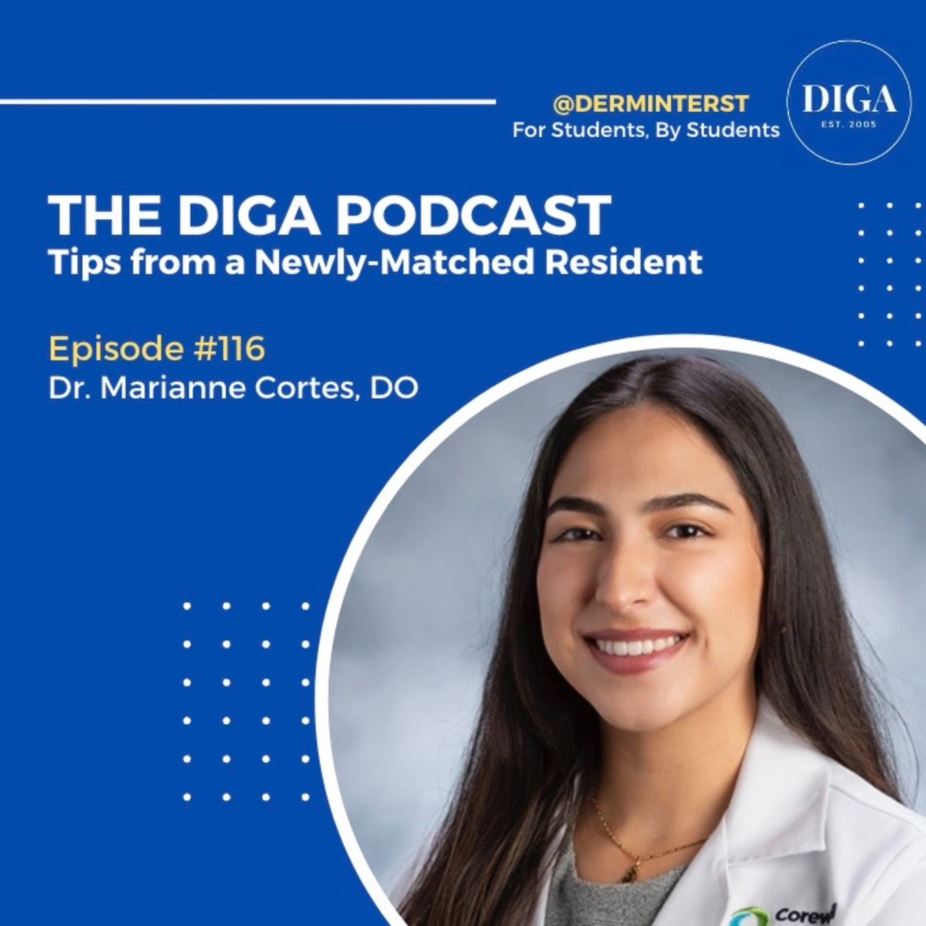 #116: Tips from a Newly-Matched Resident with Dr. Marianne Cortes episode artwork