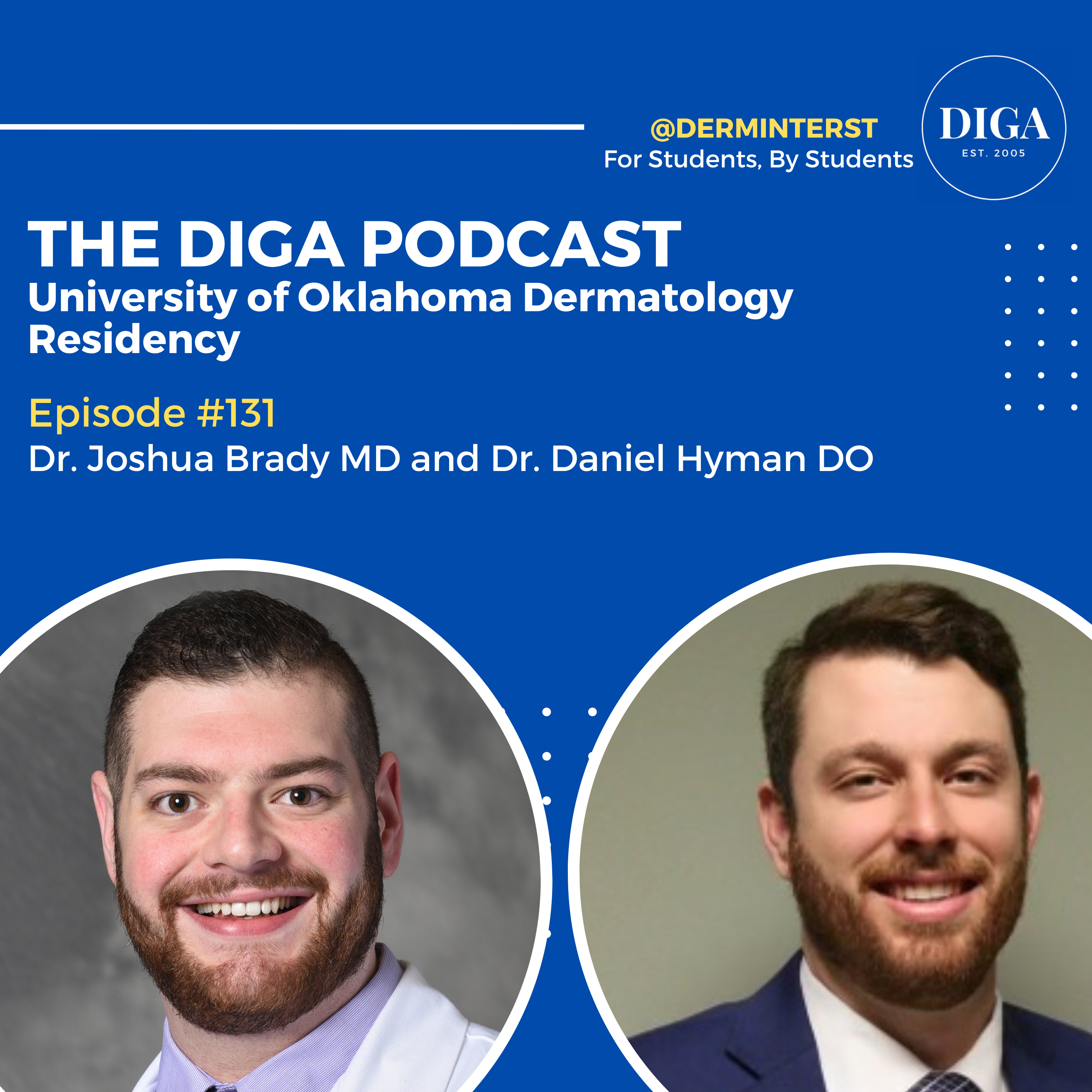 #131: University of Oklahoma Dermatology Residency with Dr. Brady and Dr. Hyman episode artwork