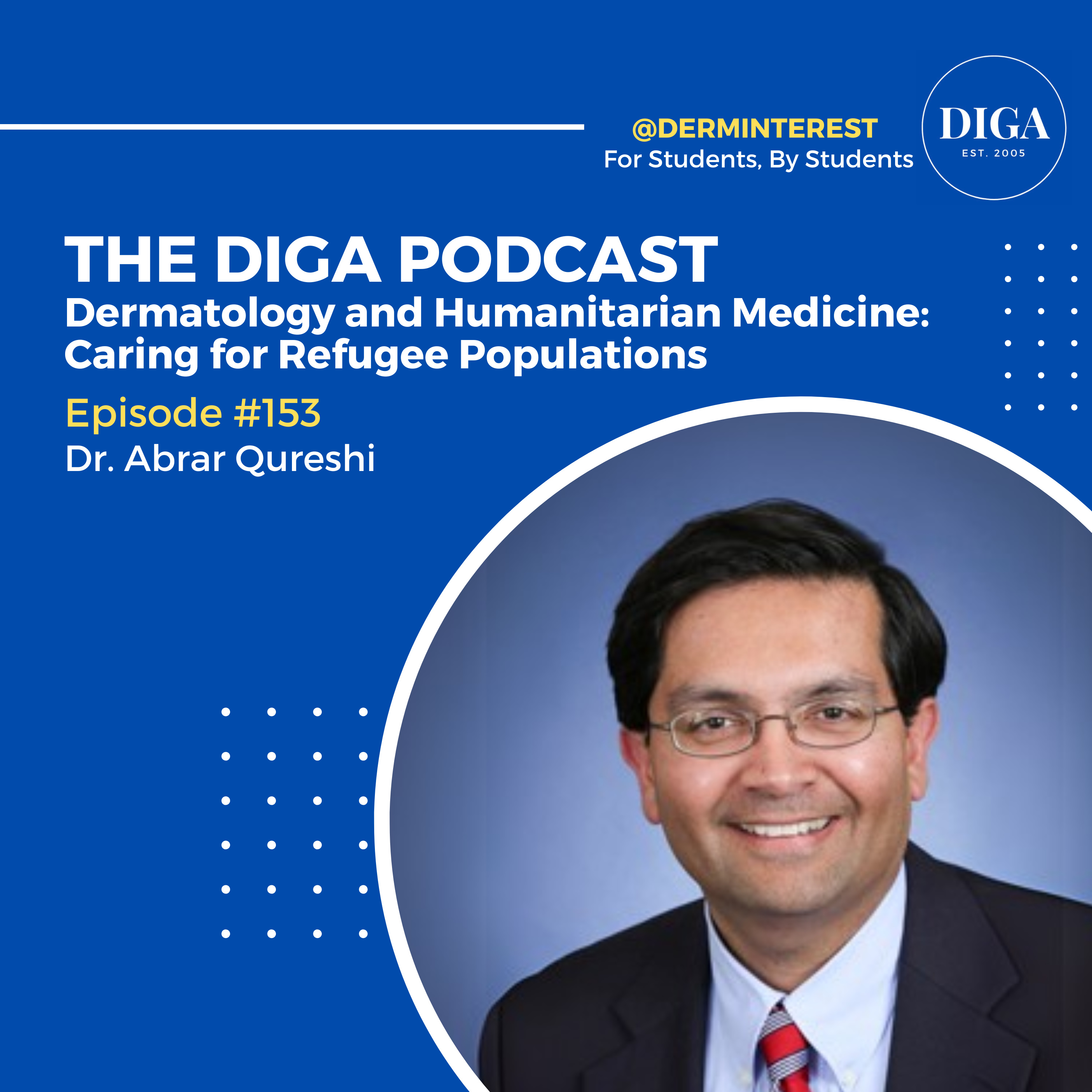 #153: Dermatology and Humanitarian Medicine: Caring for Refugee Populations with Dr. Abrar Qureshi