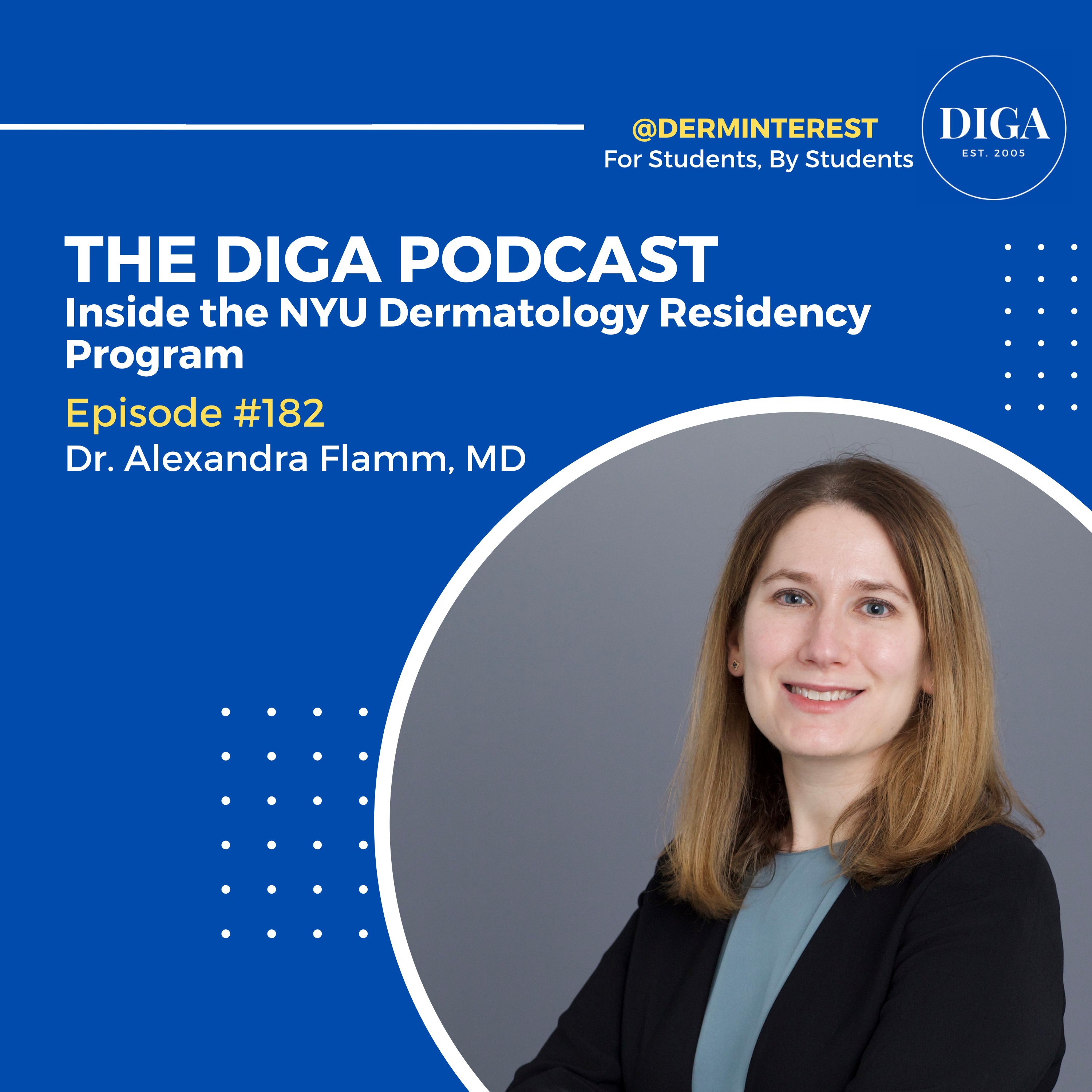 #182: Inside NYU Dermatology with Program Director Dr. Alexandra Flamm, MD episode artwork