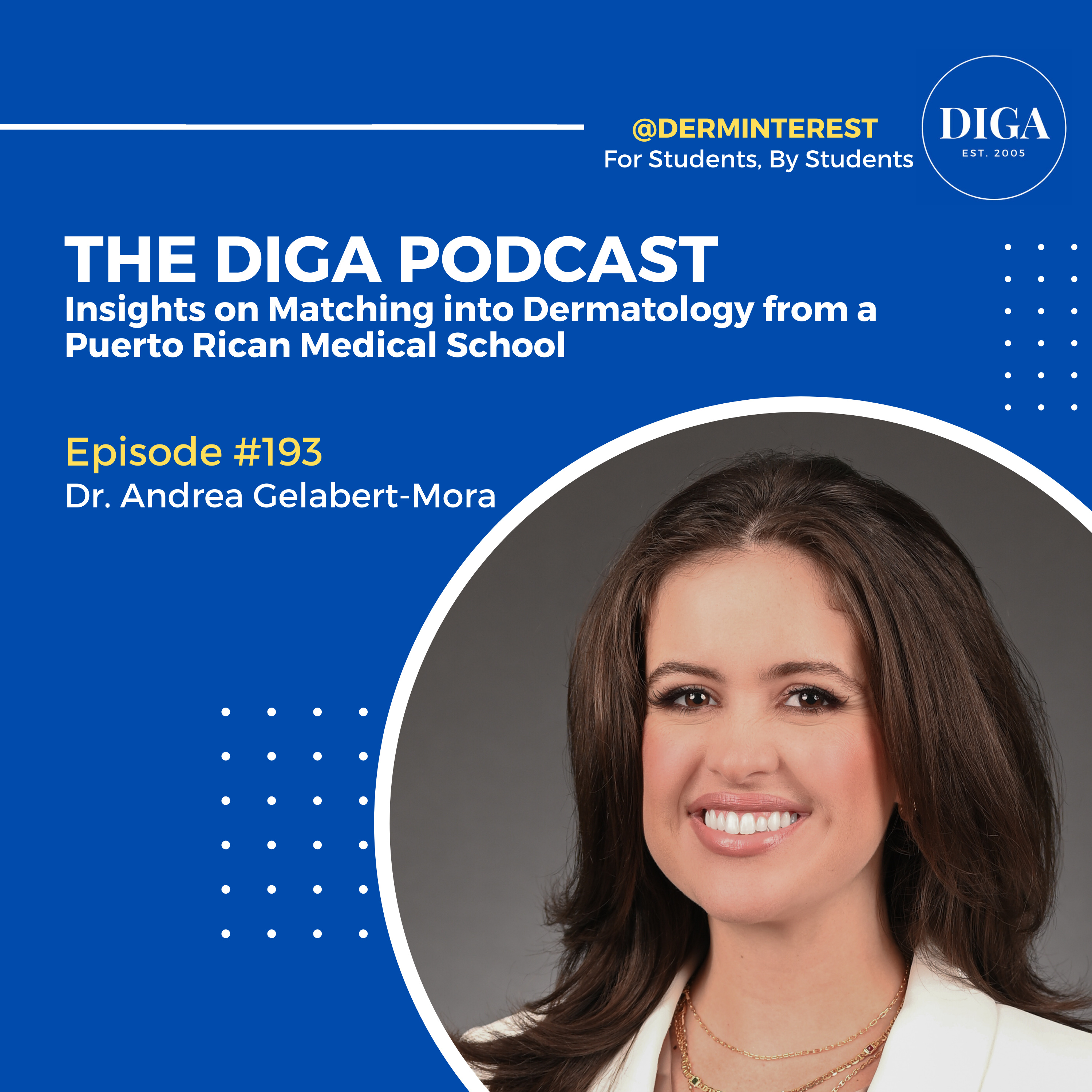 #193: Insights on Matching into Dermatology from a Puerto Rican Medical School episode artwork