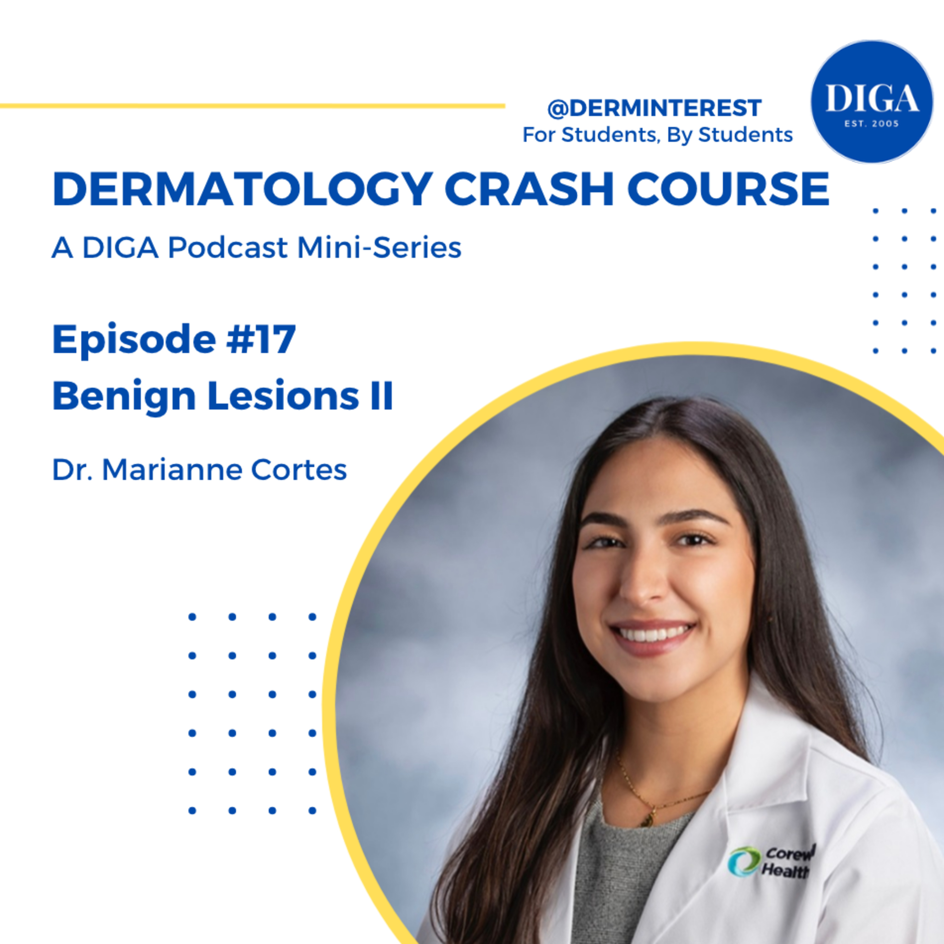 Dermatology Crash Course #17: Benign Lesions II episode artwork