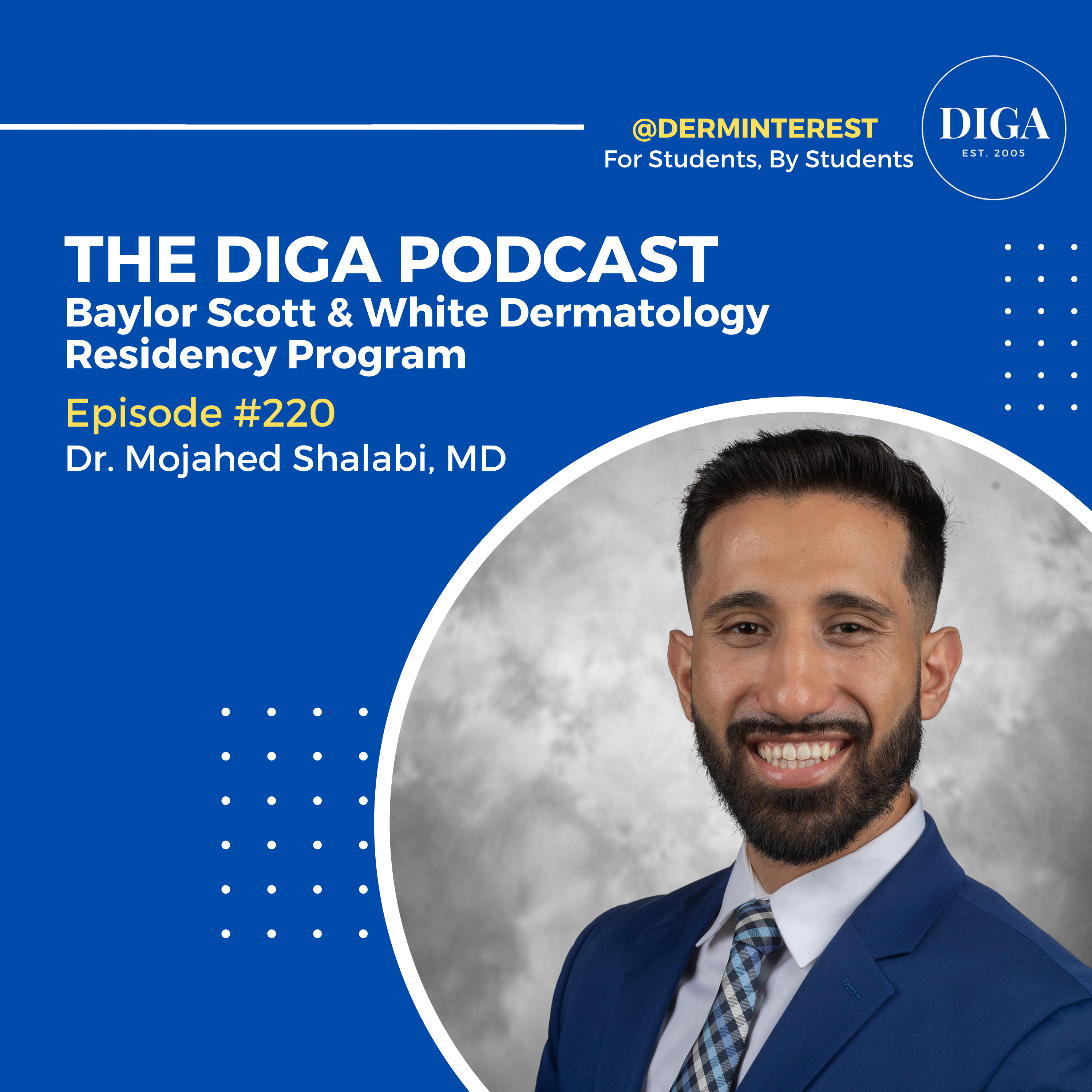 Episode #220: Baylor Scott & White Dermatology Residency Program episode artwork