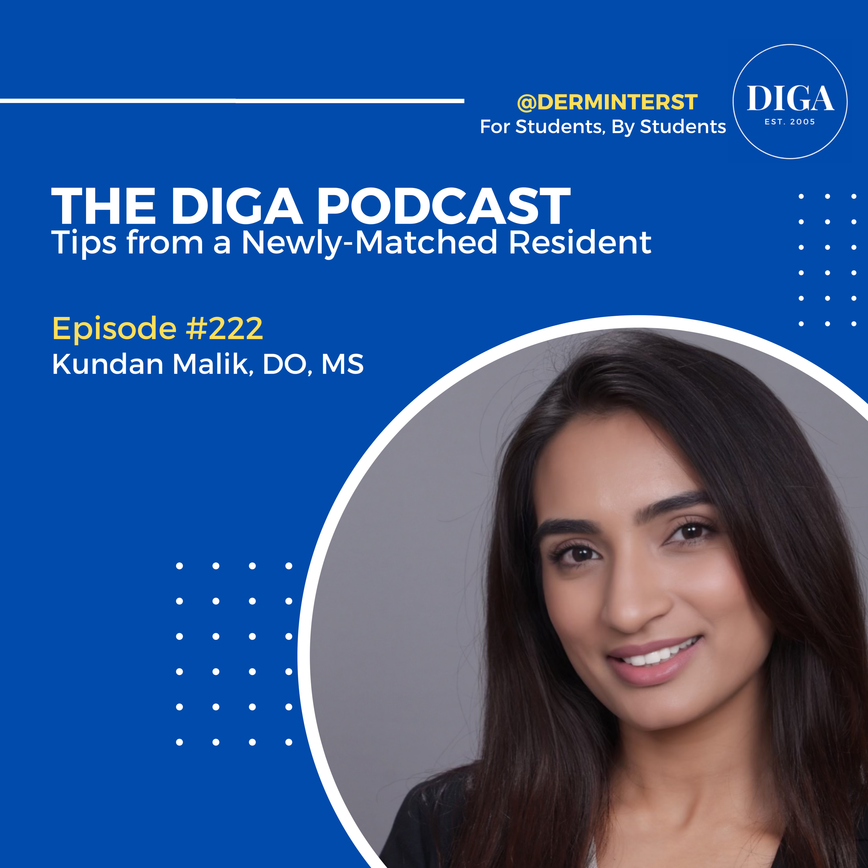 #222: Tips from a Newly Matched Resident with Kundan Malik, DO episode artwork