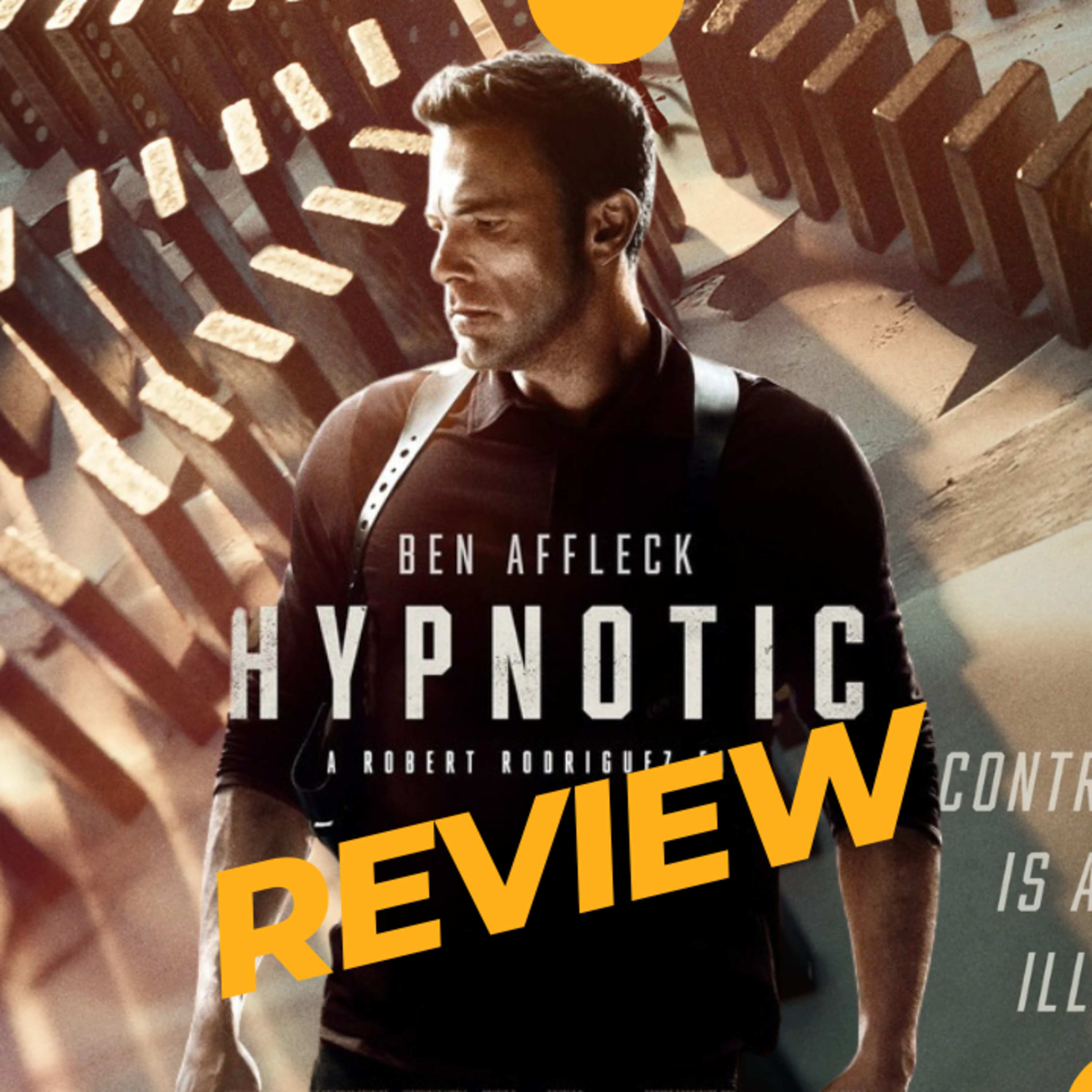 Episode 474:Hypnotic... Review Episodio 474: Hypnotic.... Reseña episode artwork