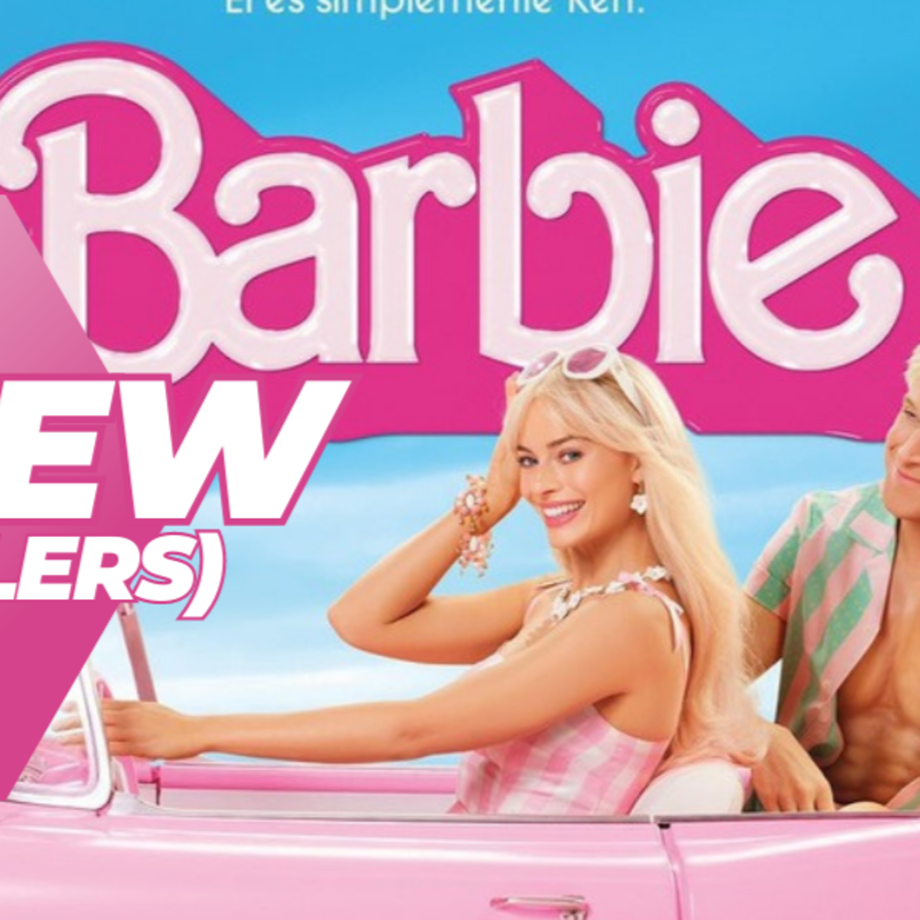 Episode 490: Barbie Review Episodio 490: Barbie Reseña episode artwork