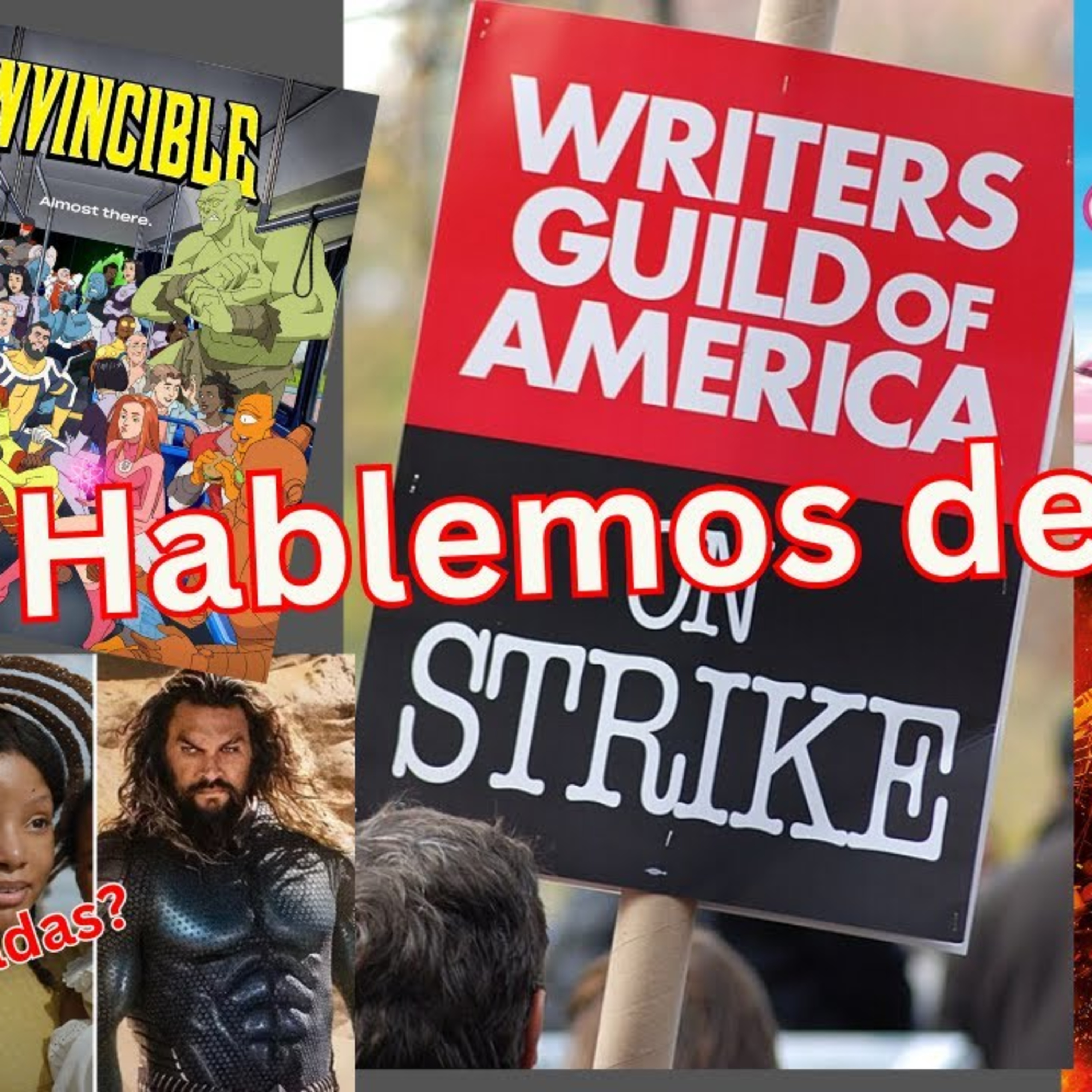 Episode 492: Let's talk about.... writers Strike... Episodio 492: Hablemos de.... Huelga de escritores... episode artwork