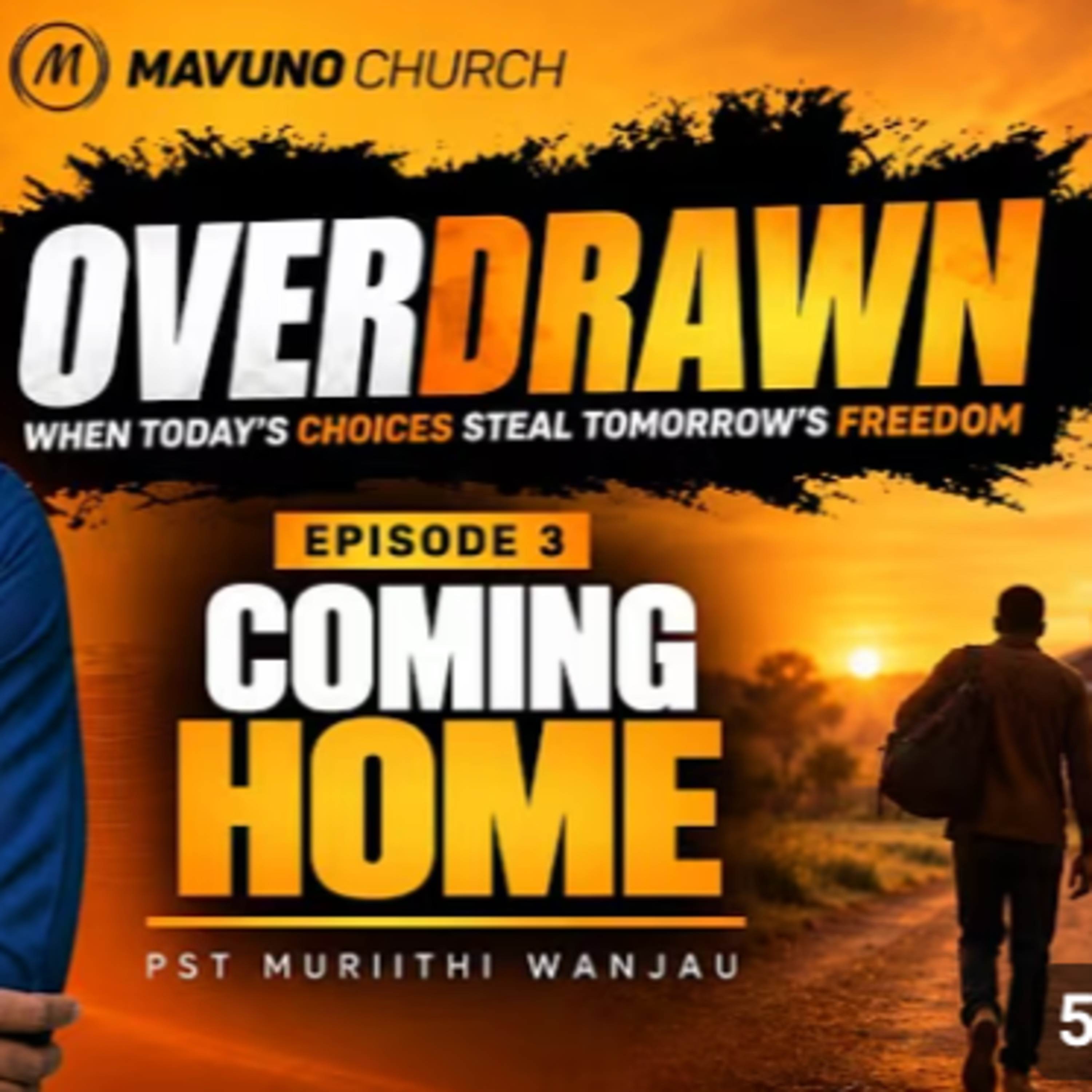 Overdrawn 3 - Coming Home episode artwork