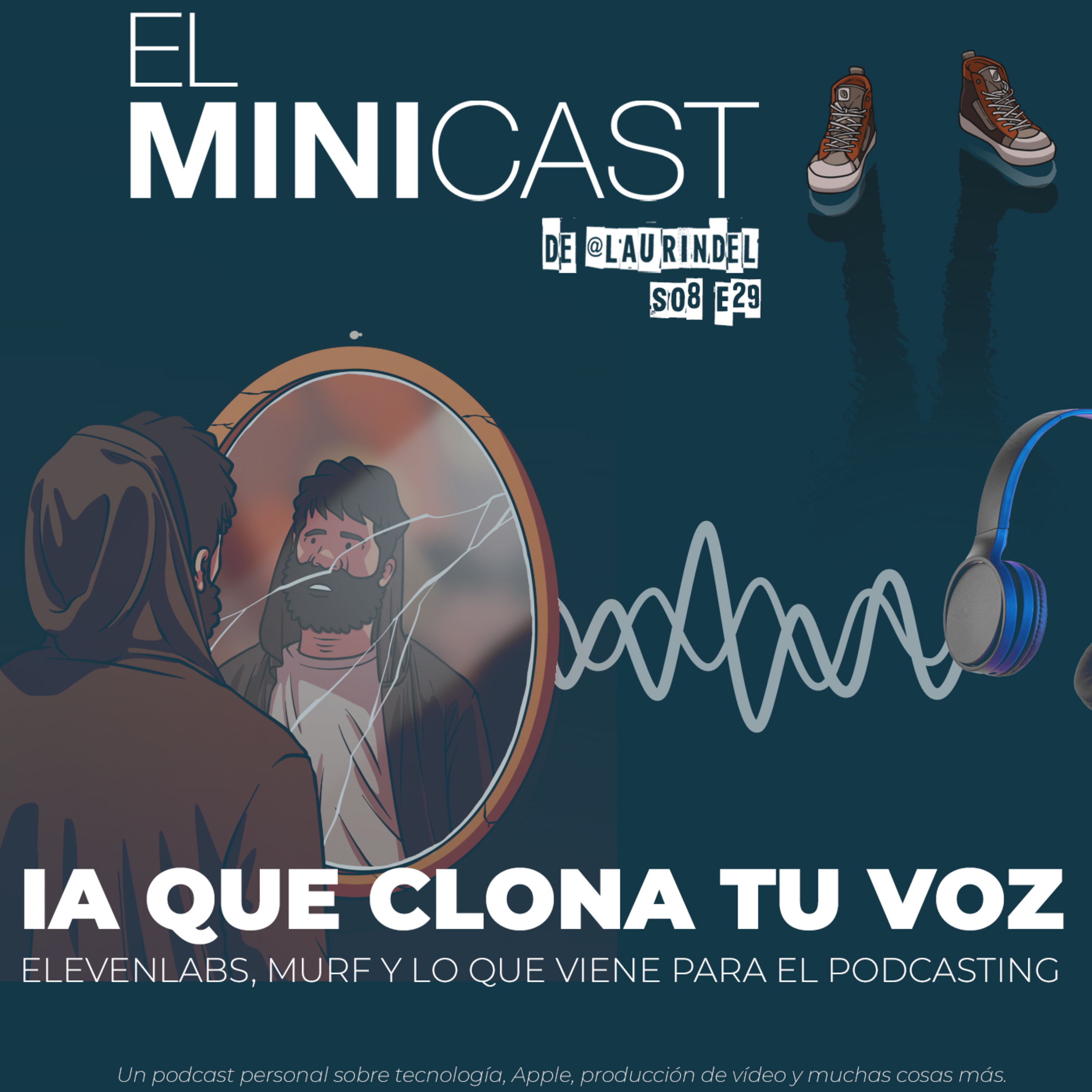 El Minicast de laurindel