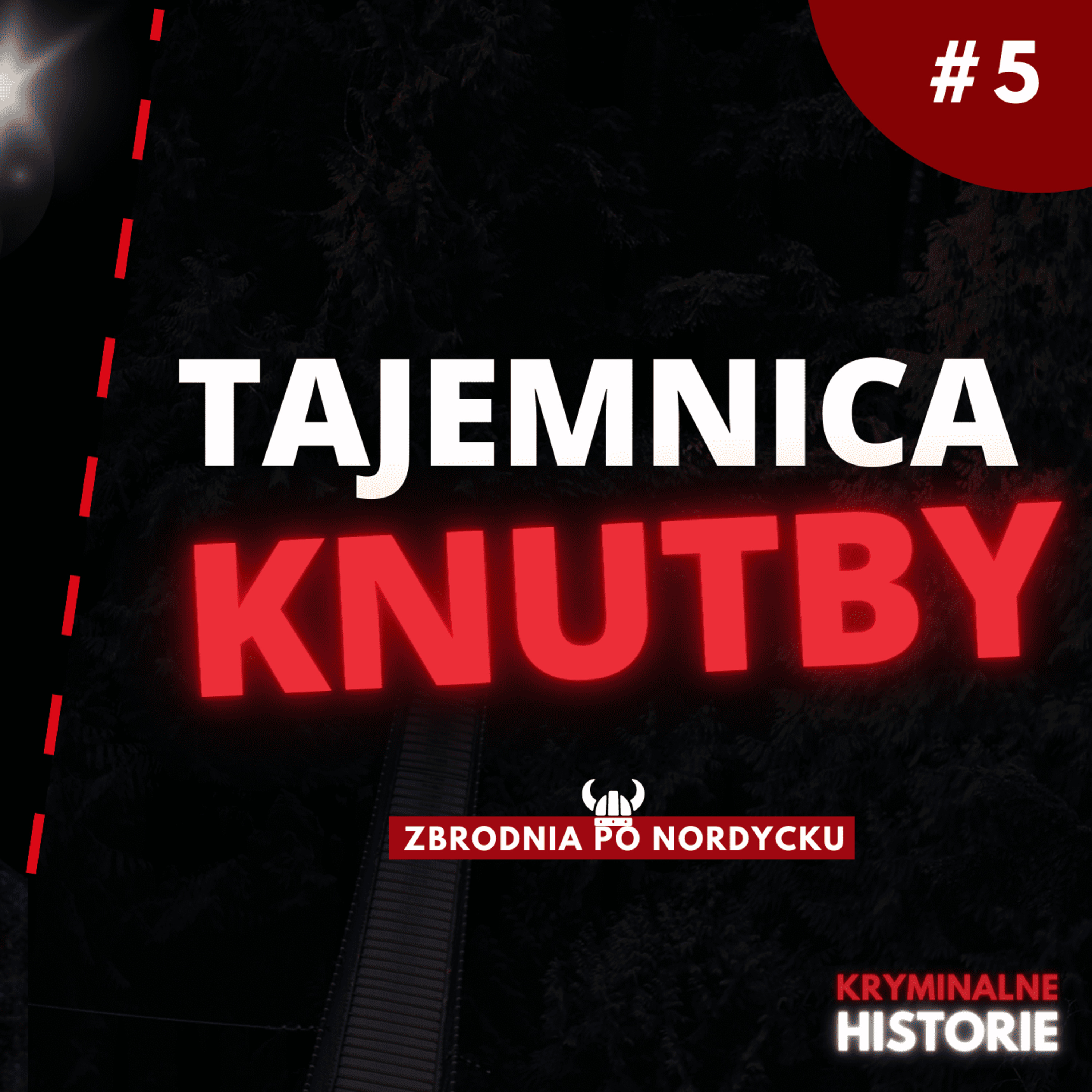 ZBRODNIA PO NORDYCKU: CO WYDARZYŁO SIĘ W KNUTBY? | SPRAWA ZE SZWECJI #5