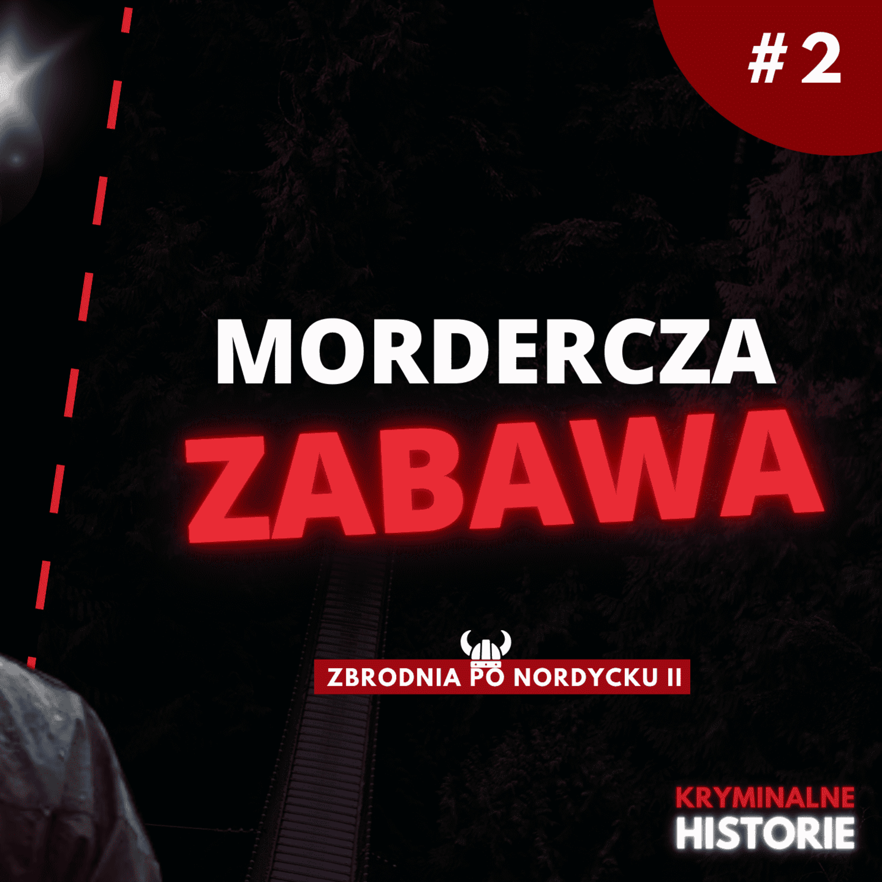 ZBRODNIA PO NORDYCKU II: NIE MIELI ŻADNYCH SKRUPUŁÓW | KOSKELA: SPRAWA NASTOLATKÓW Z FINLANDII #2