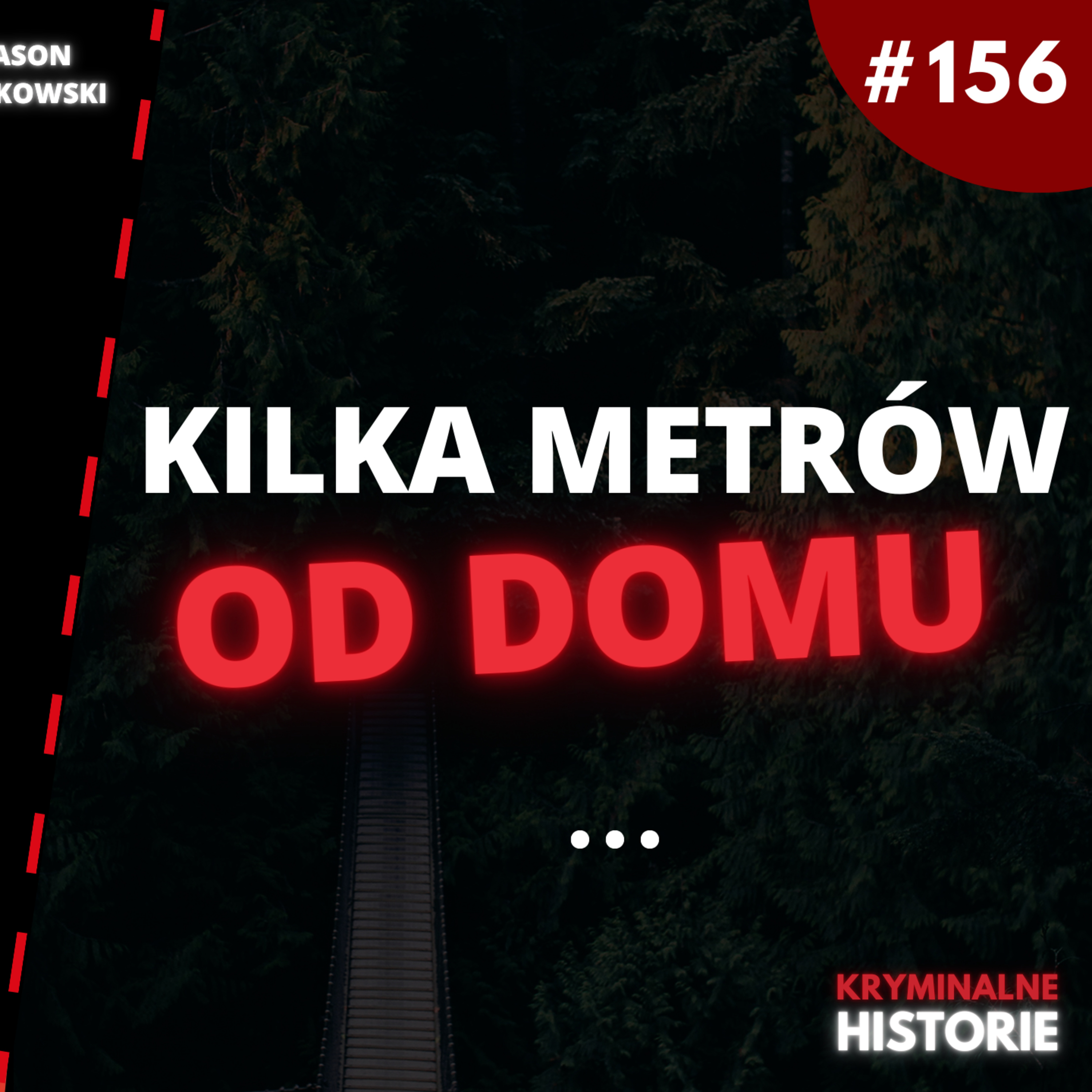 BEZ ŚLADU: SPRAWA JASONA JOLKOWSKIEGO, KTÓRA ZMROZIŁA ŚLEDCZYCH #156