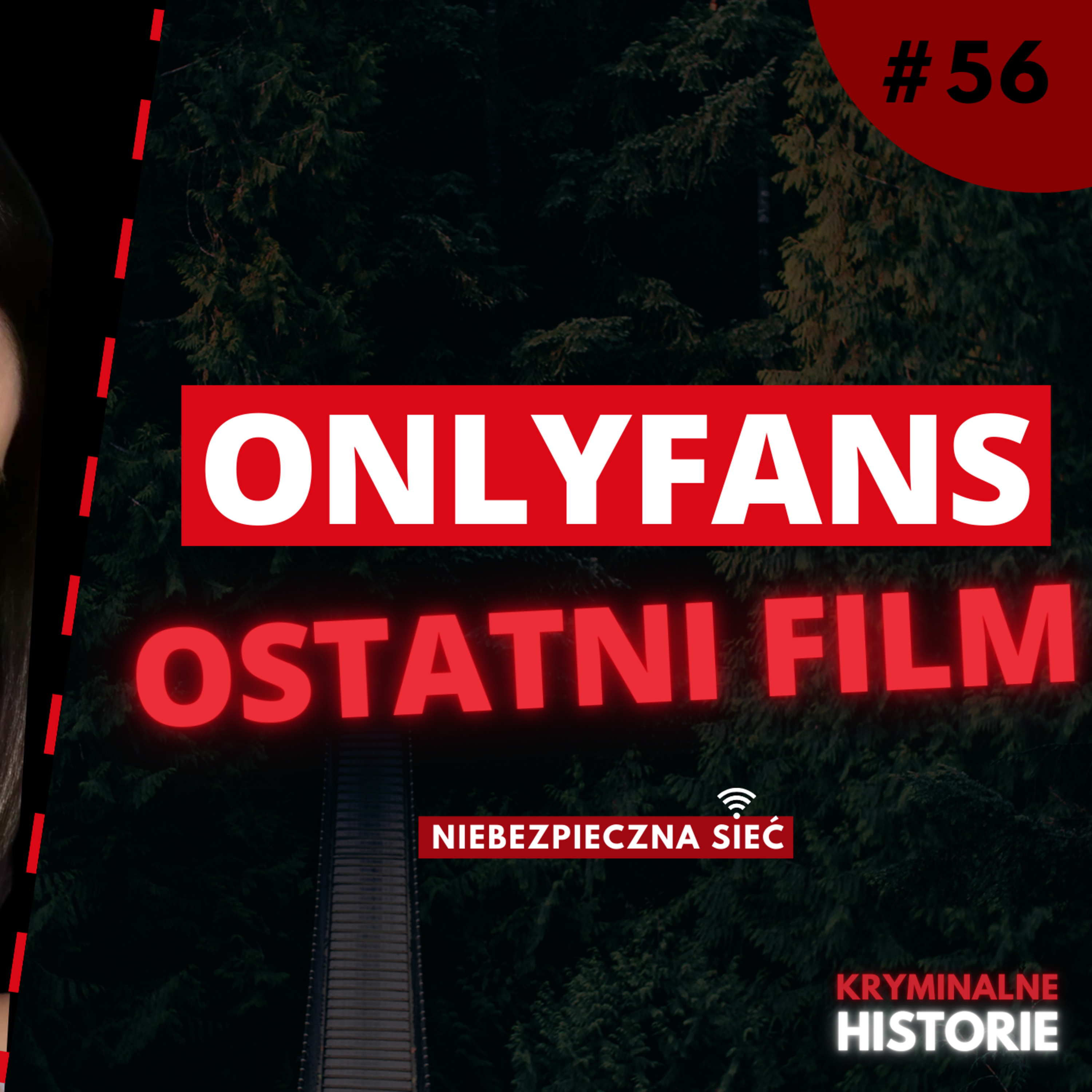 NIEBEZPIECZNA SIEĆ: ONLYFANS, FAŁSZYWY PROFIL I BRUTALNA ZBRODNIA | SPRAWA CAROL MALTESI #56