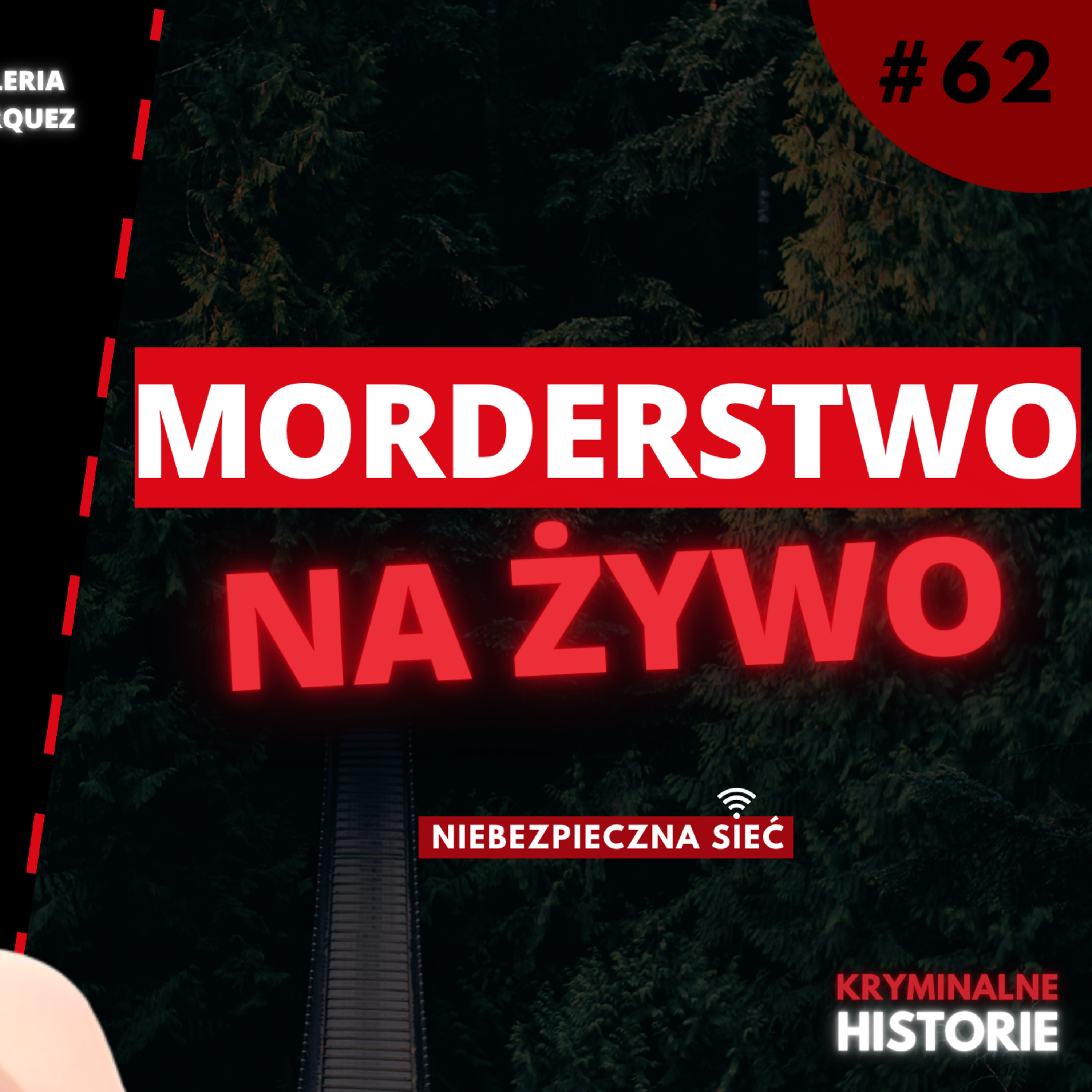 TAJEMNICZE MORDERSTWO INFLUENCERKI Z MEKSYKU – VALERIA MÁRQUEZ | NIEBEZPIECZNA SIEĆ #62