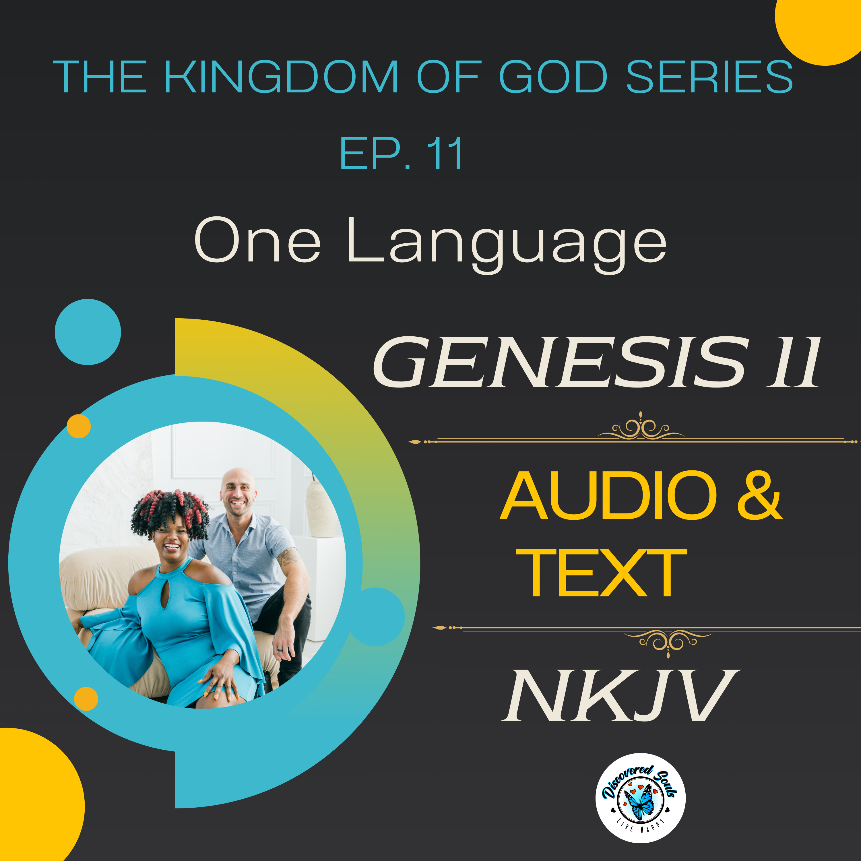 One Language | Genesis 11 NKJV (AUDIO & TEXT) | The Kingdom of God Series with Discovered Souls episode artwork