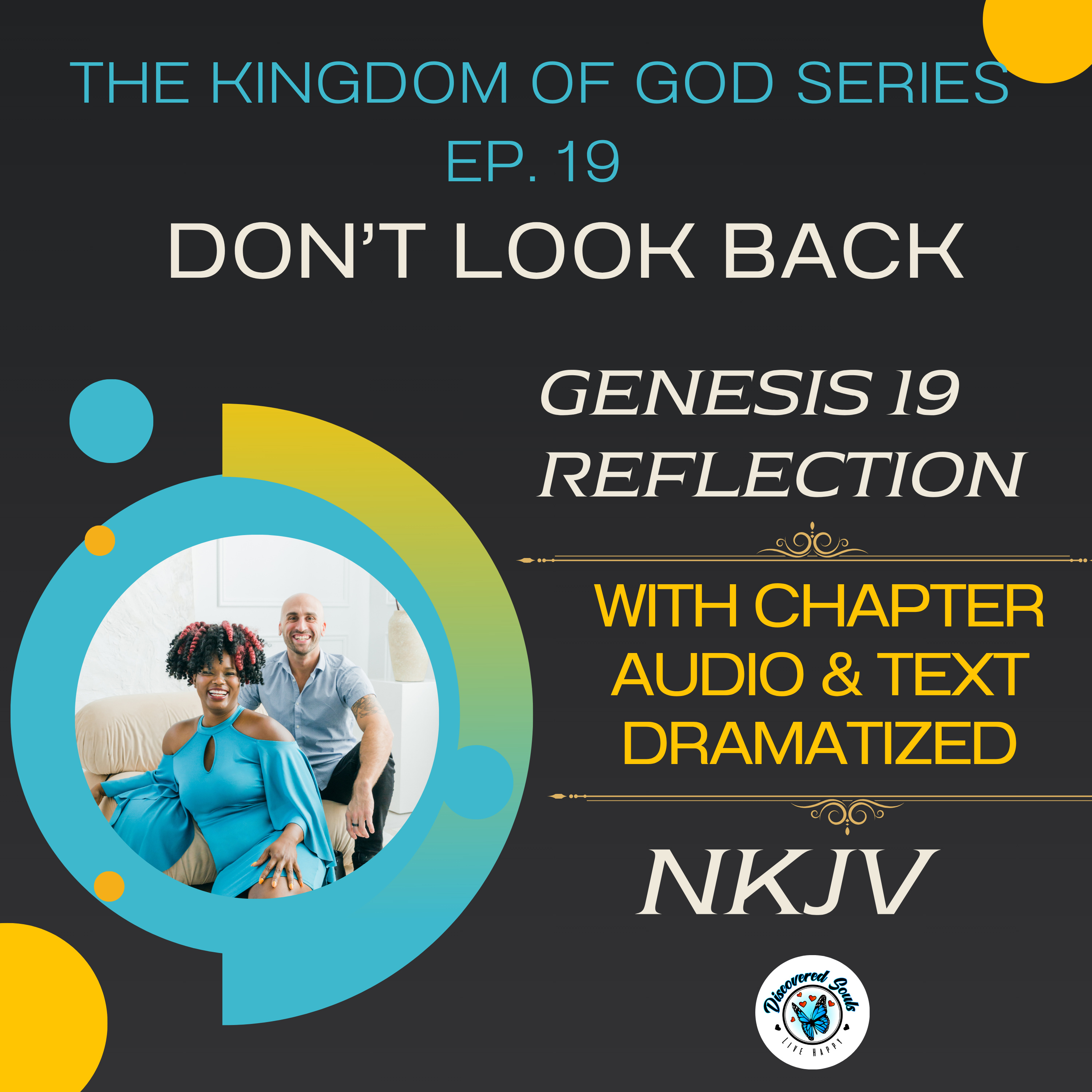 Don’t Look Back | Genesis 19 Reflection | Kingdom of God Within Series episode artwork