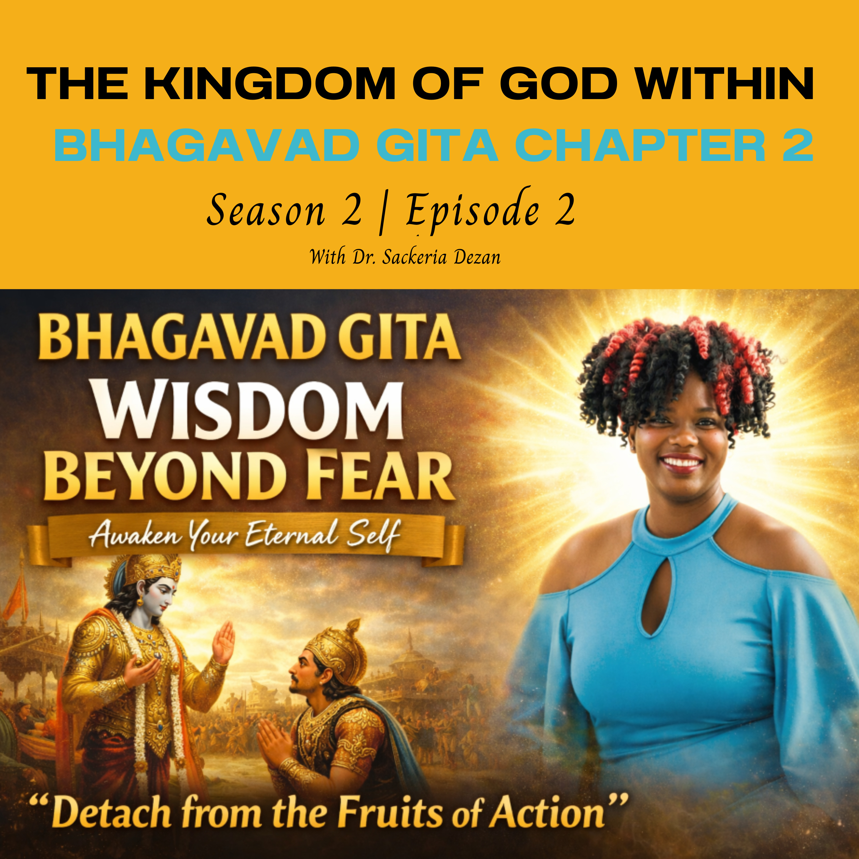 Remember Who You Are: Live from the Eternal Self Beyond Fear | Bhagavad Gita Chapter 2 episode artwork