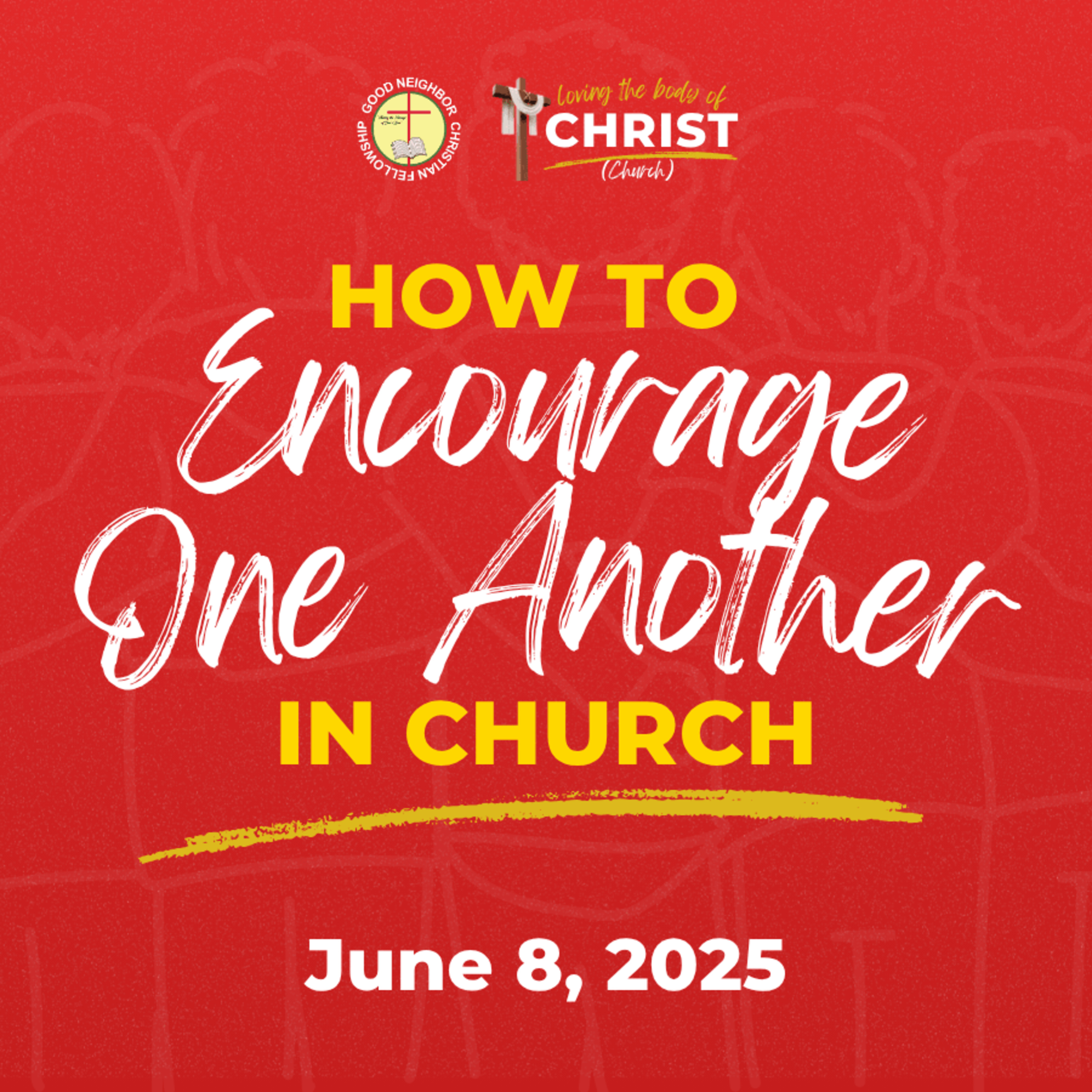 How to Encourage One Another in Church | Rev. Ted M. Ribo, DMin.