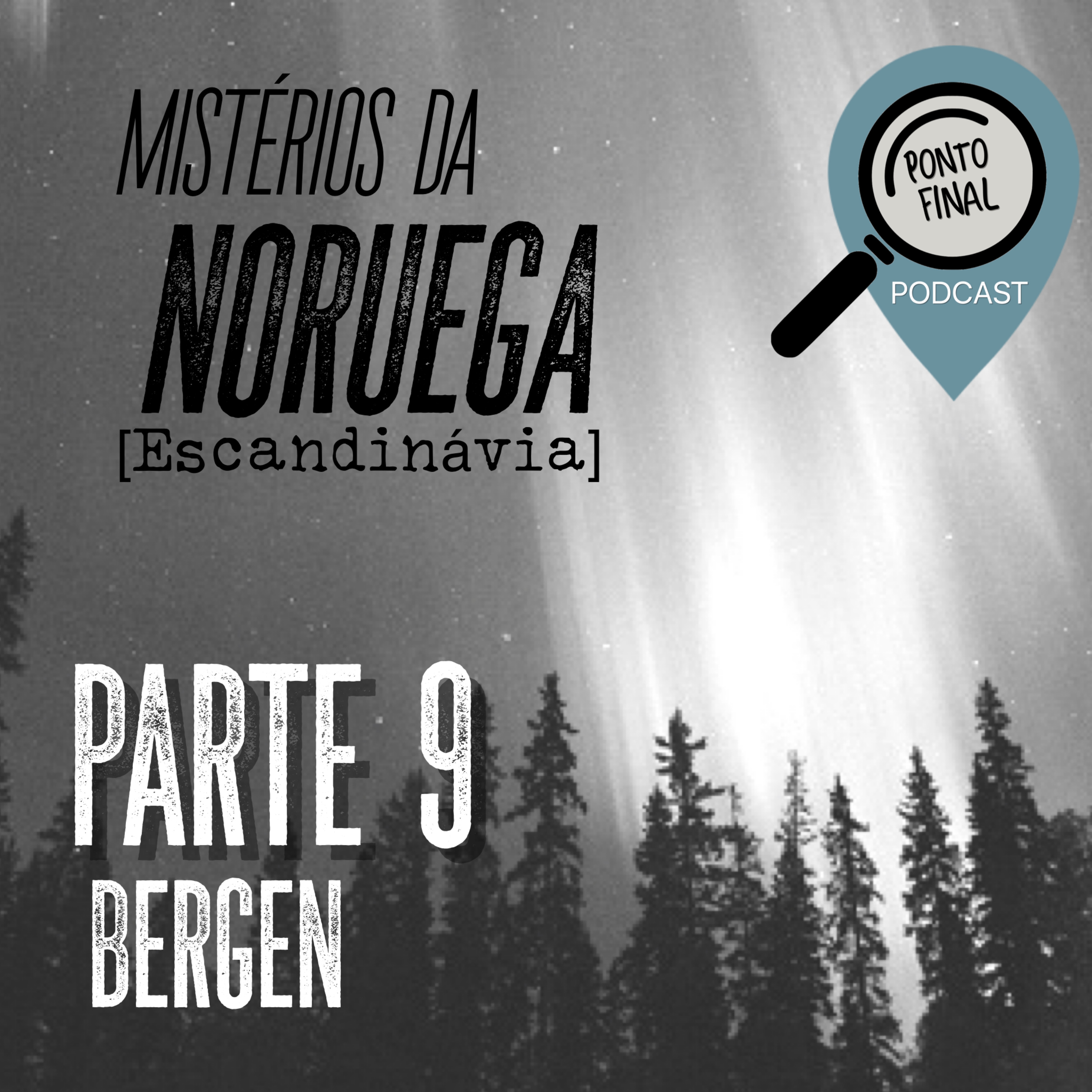 9- Trolls, Igrejas Obscuras e o Mistério da Mulher de Isdalen | Noruega
