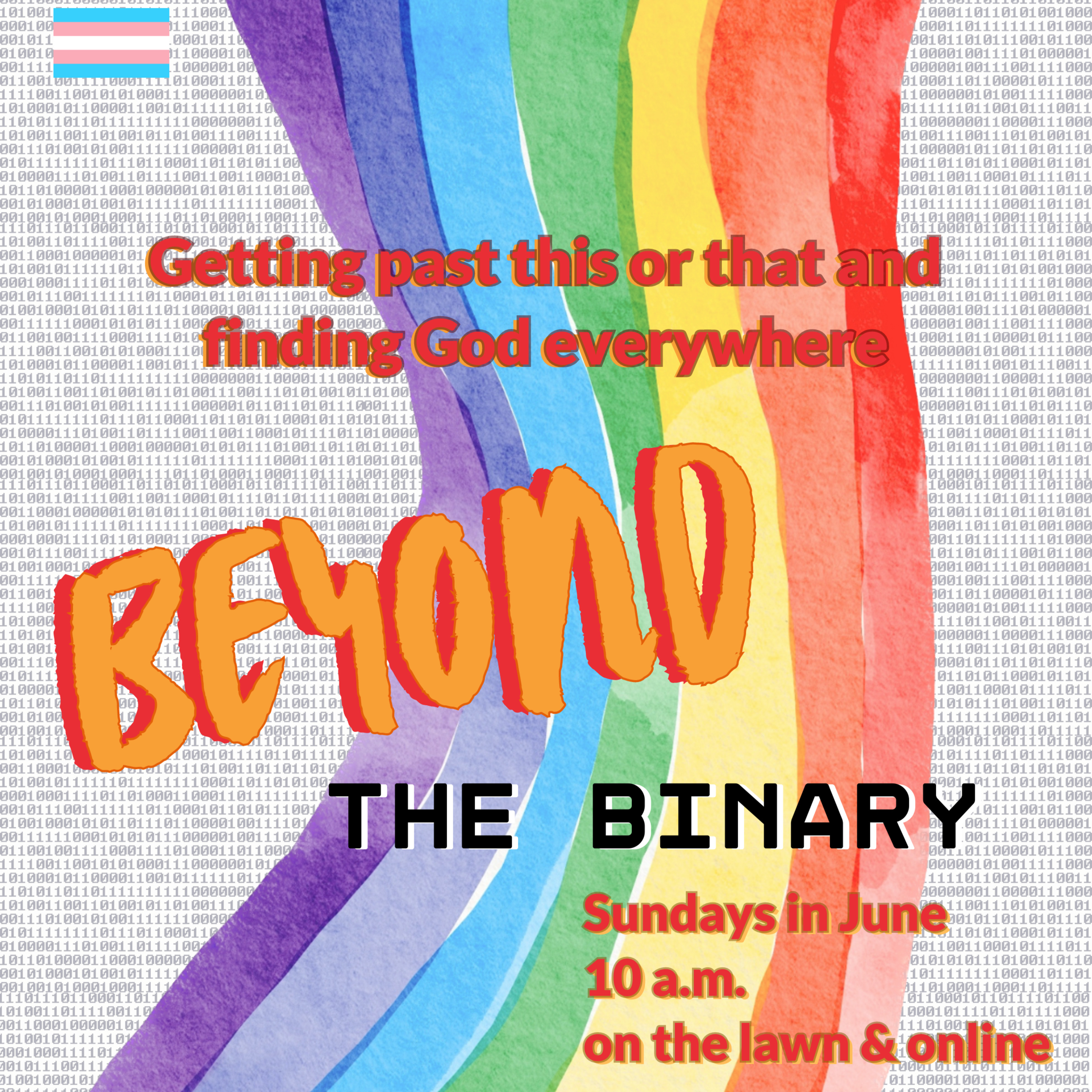 2023.6.11 Sermon: Beyond the Binary. Rainbows and Rain episode artwork