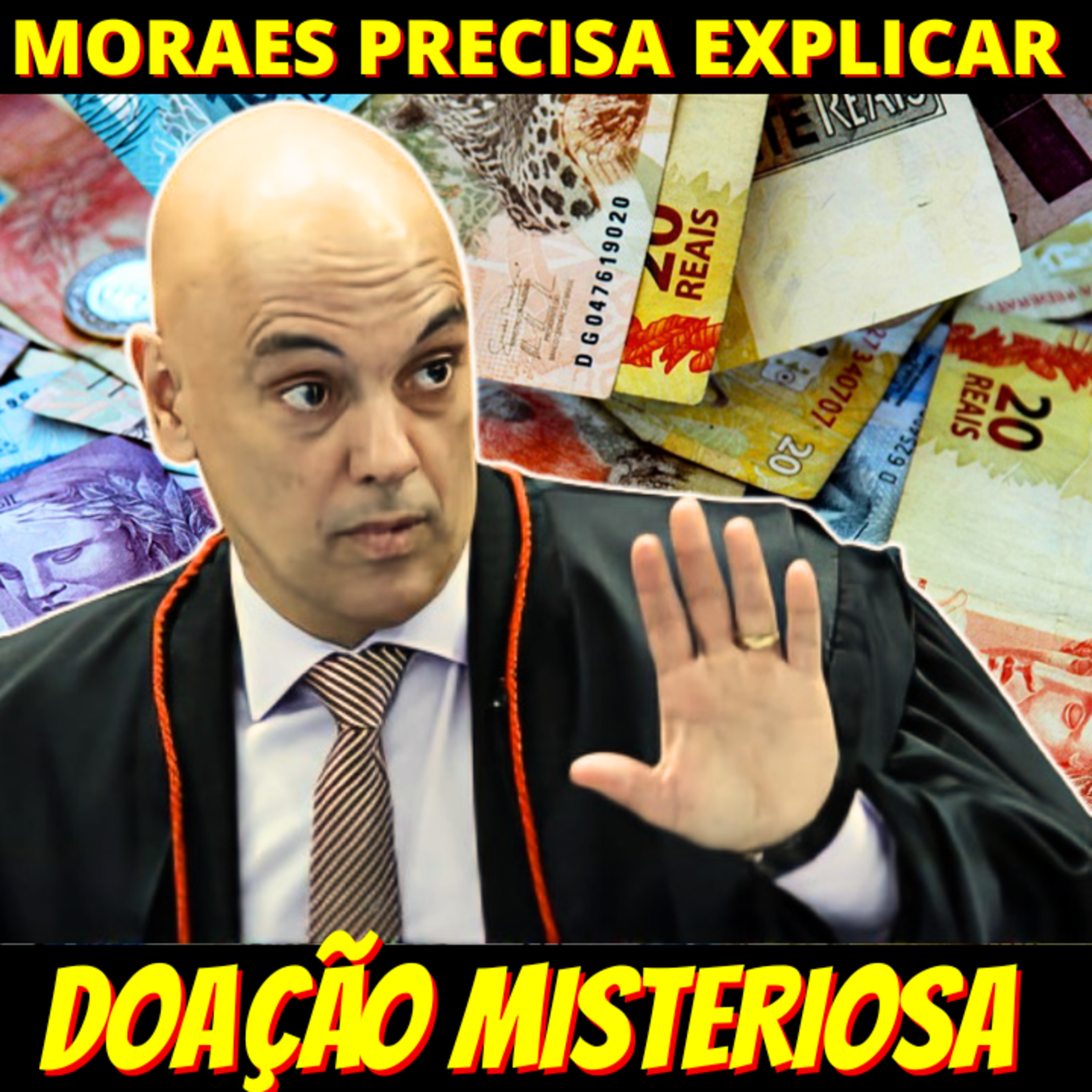 BOMBA - Alexandre precisa exlicar doação misteriosa - Total pode passar de 700 milhões episode artwork