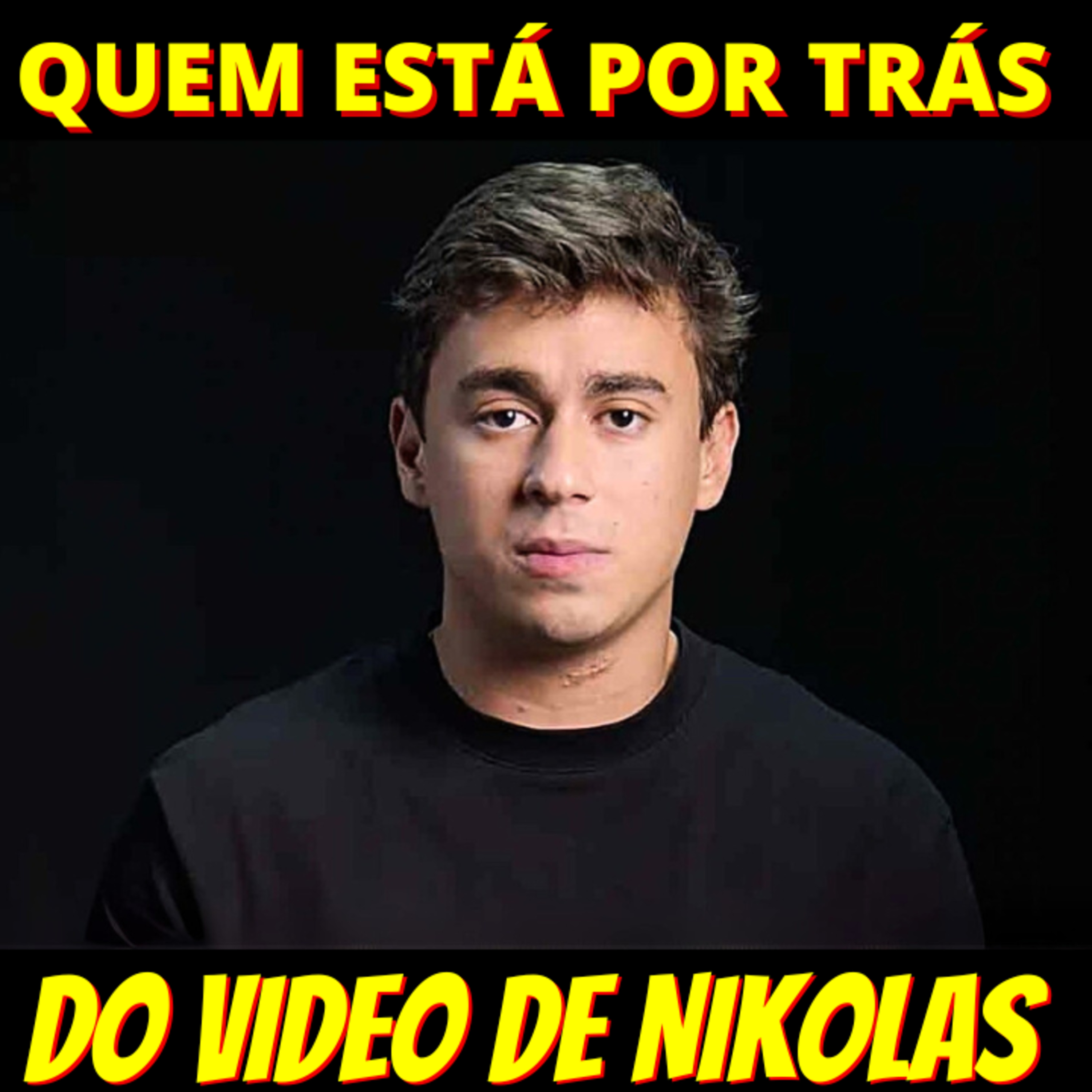 ASSUSTADOR - Saiba quem está por trás do video de Nikolas Ferreira episode artwork
