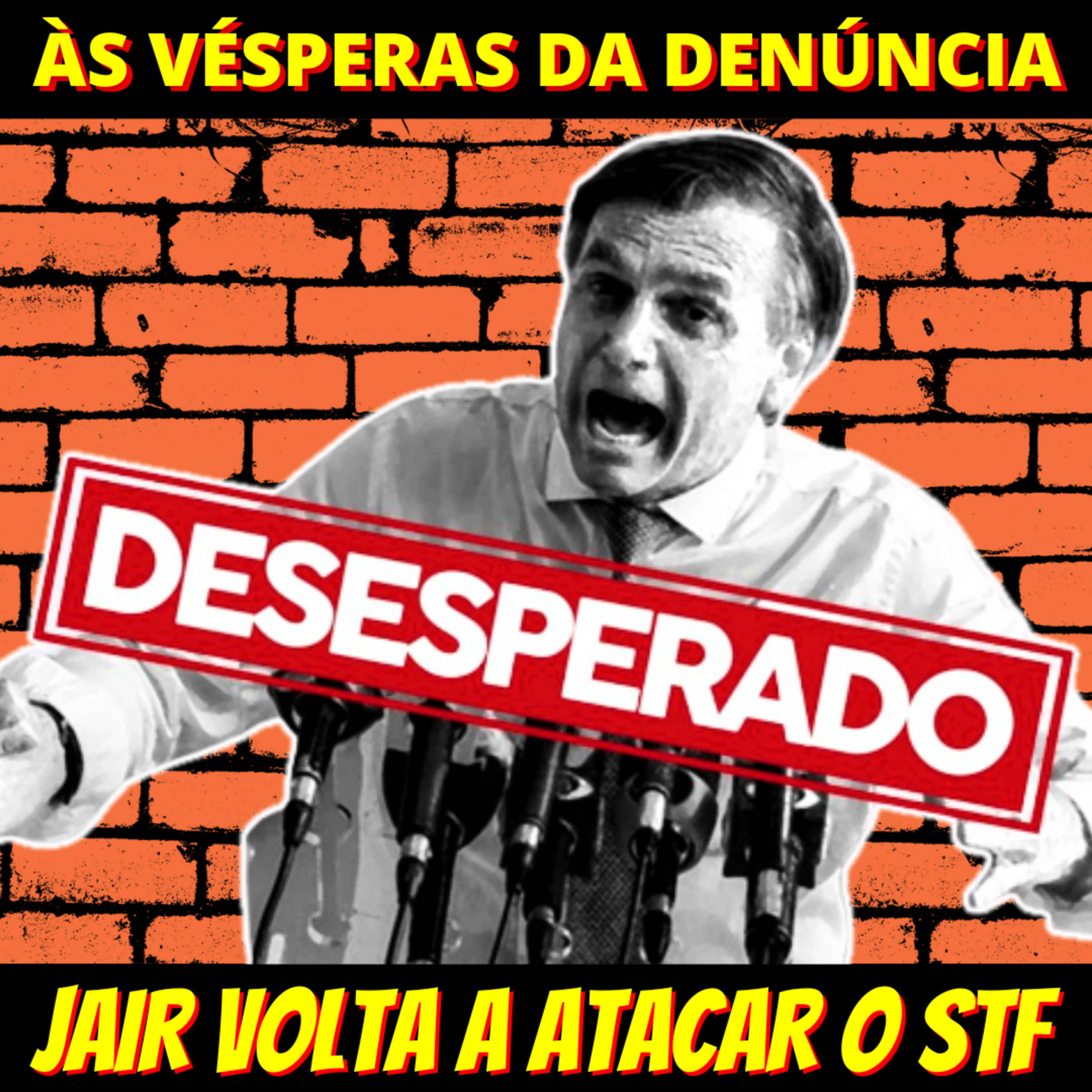Às vésperas da denúncia, Bolsonaro retoma ataques com mentiras ao TSE episode artwork