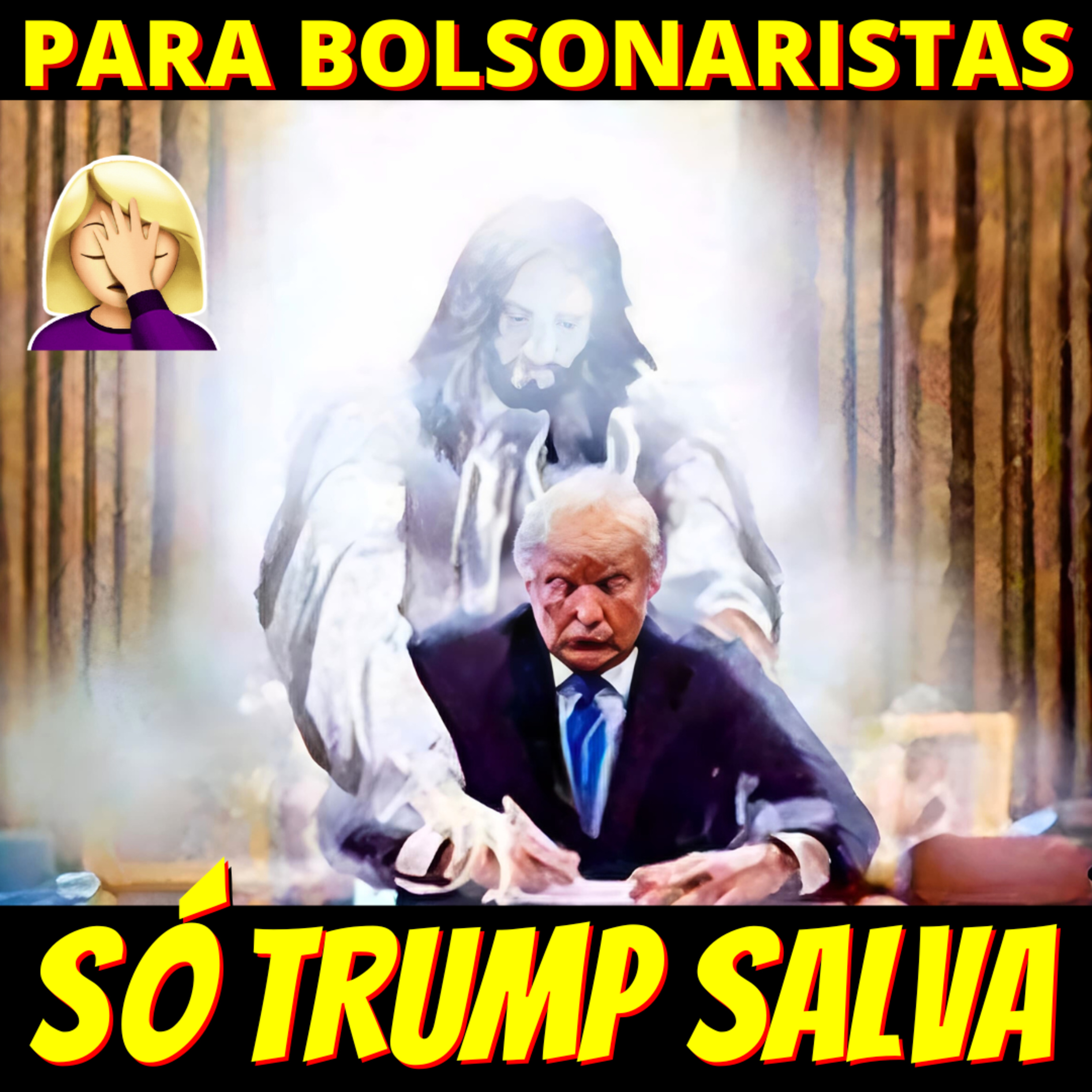 DESESPERO - Para aliados de Bolsonaro, só Trump salva episode artwork