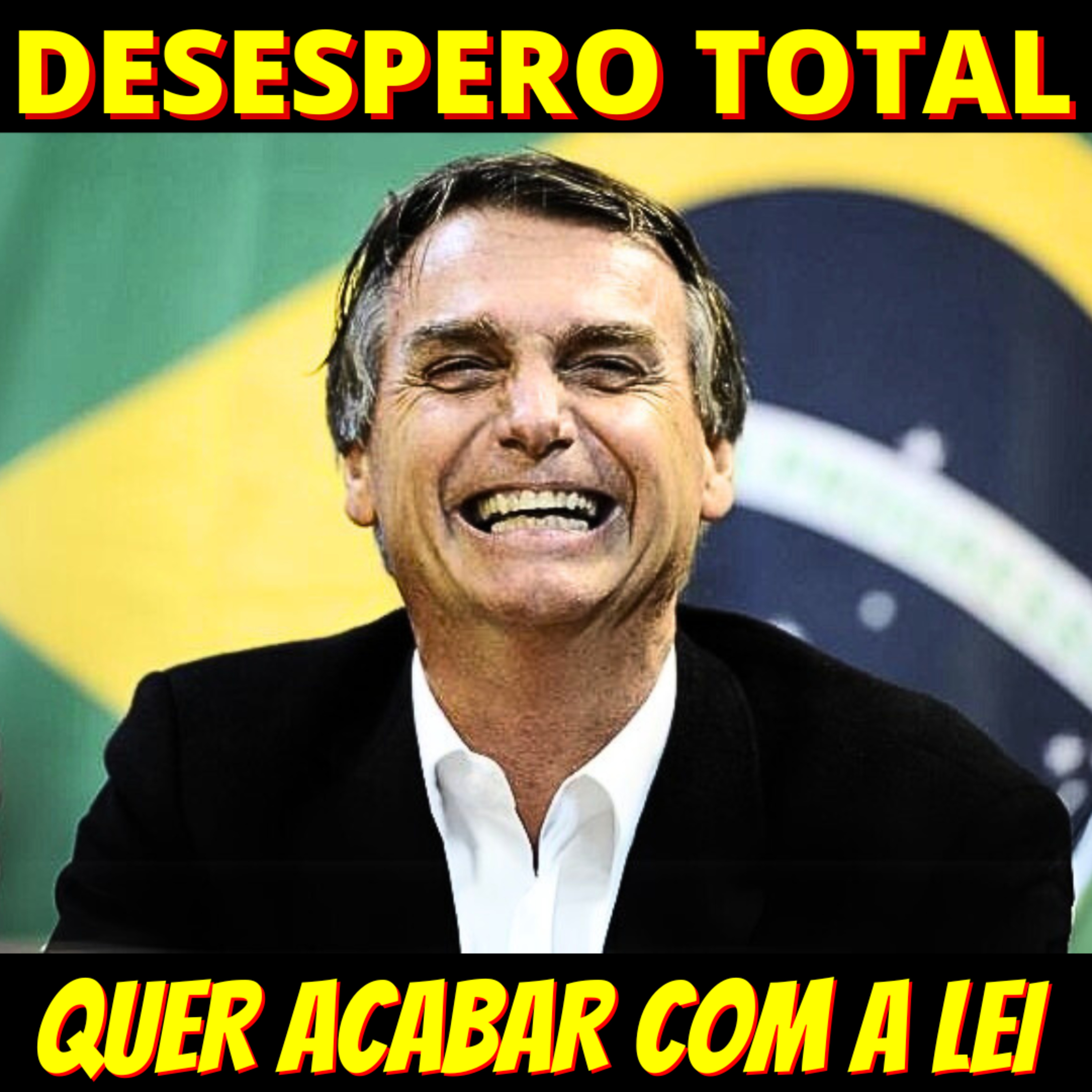 Sem saber o que fazer, Bolsonaro agora quer revogar lei pra não ser preso episode artwork