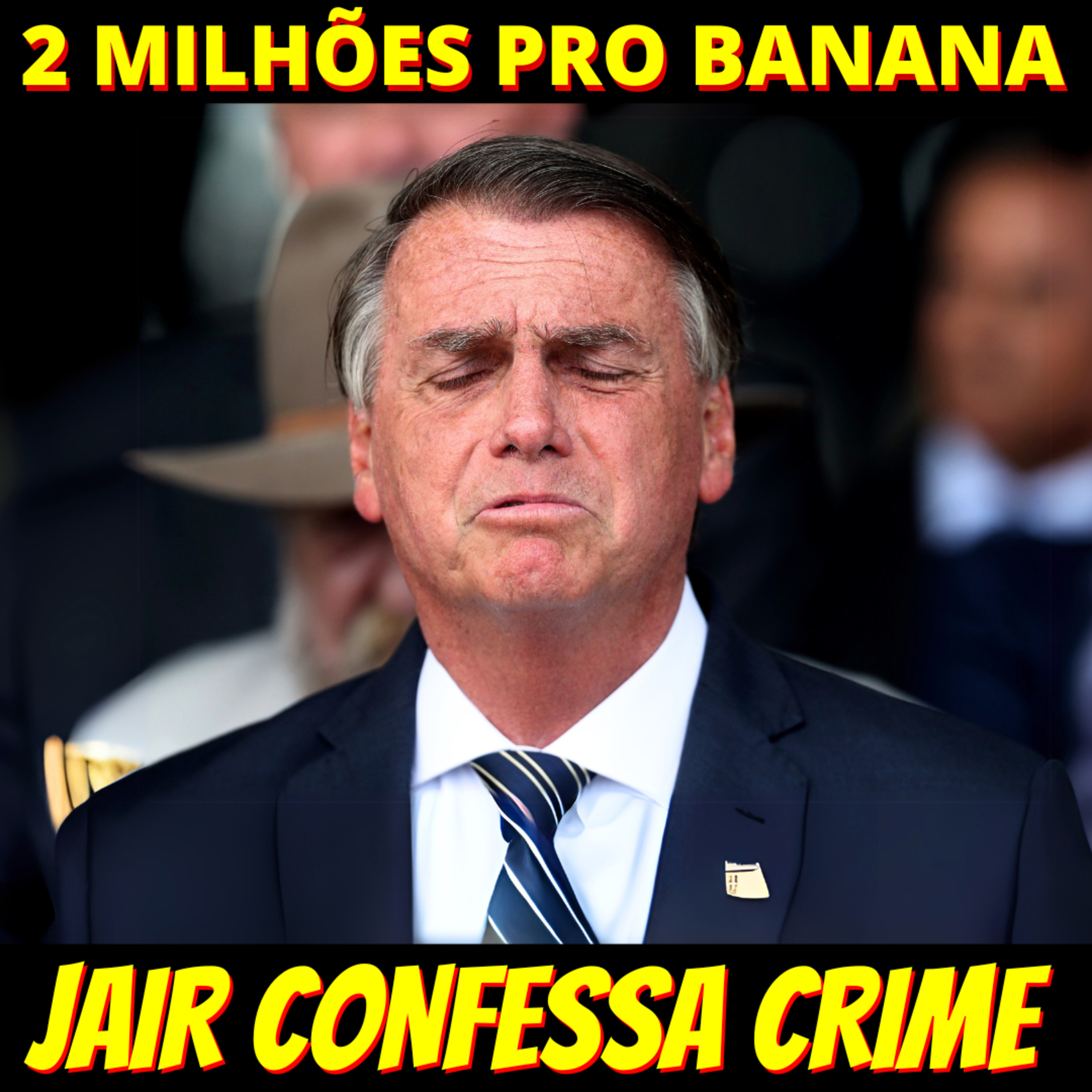Bolsonaro confessa que sustenta filho criminoso nos EUA - 2 milhões via pix episode artwork