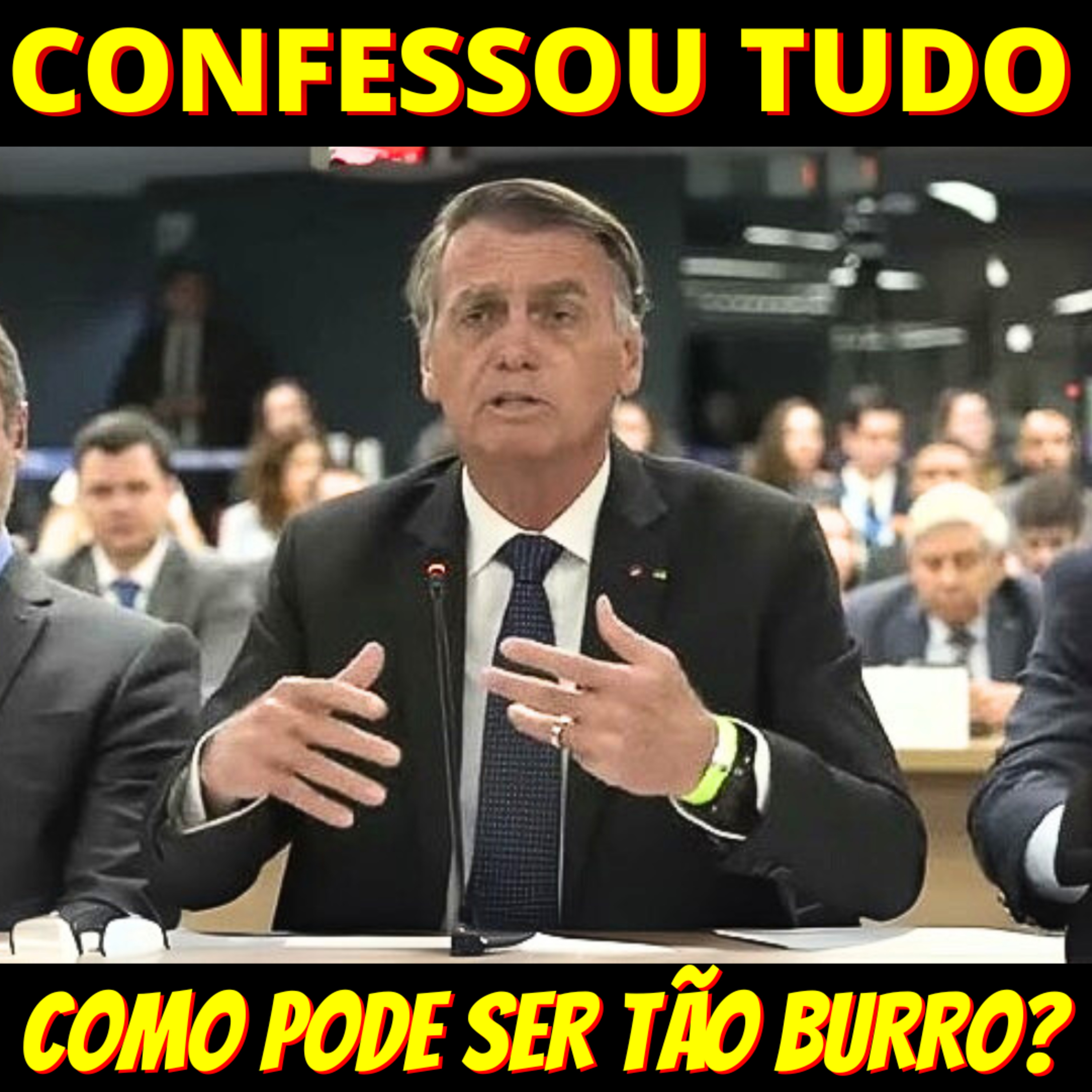 Bolsonaro confessou tudo e será preso logo, dizem Ministros do STF episode artwork