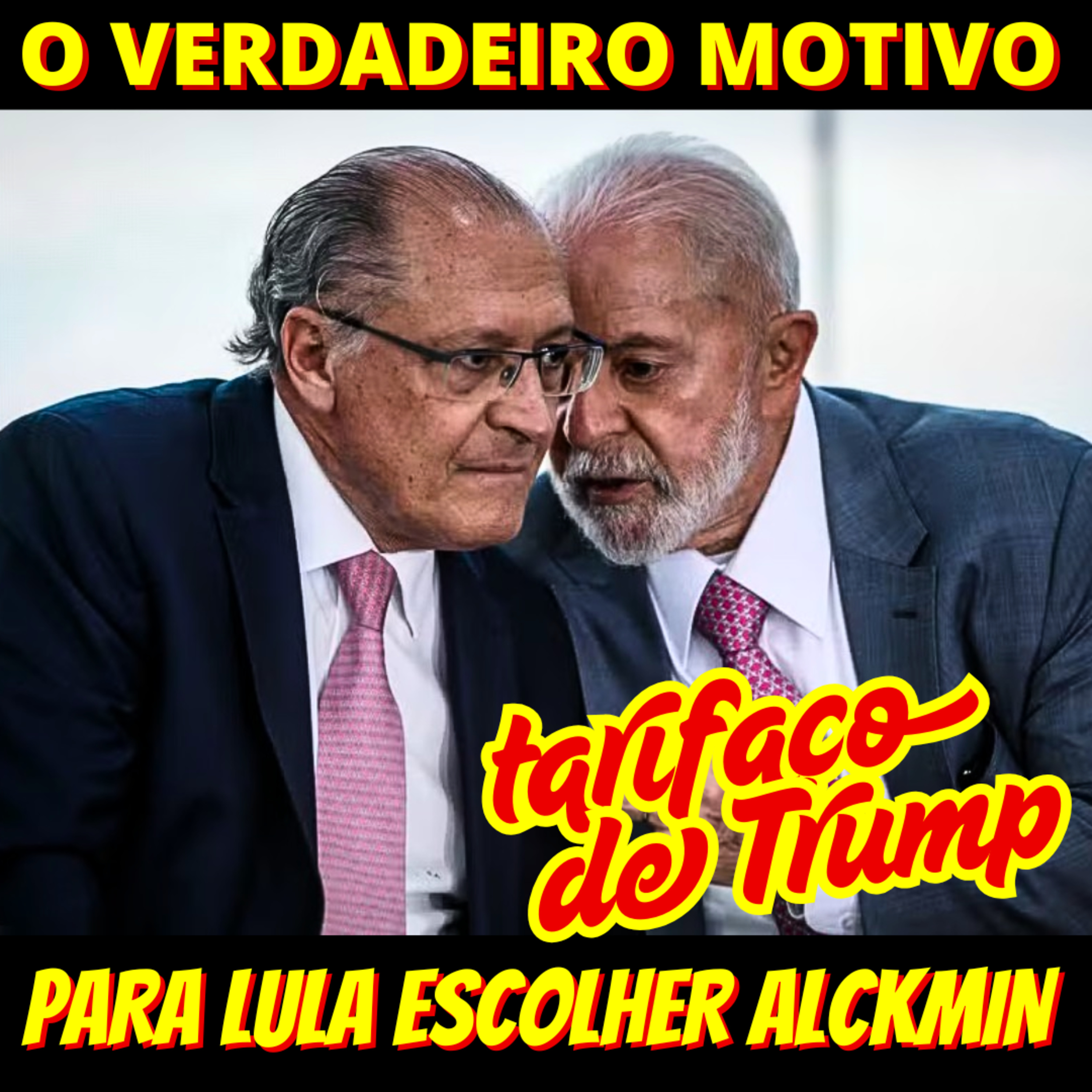Entenda o verdadeiro motivo que fez Lula escolher Alckmin para discutir tarifaço de Trump episode artwork