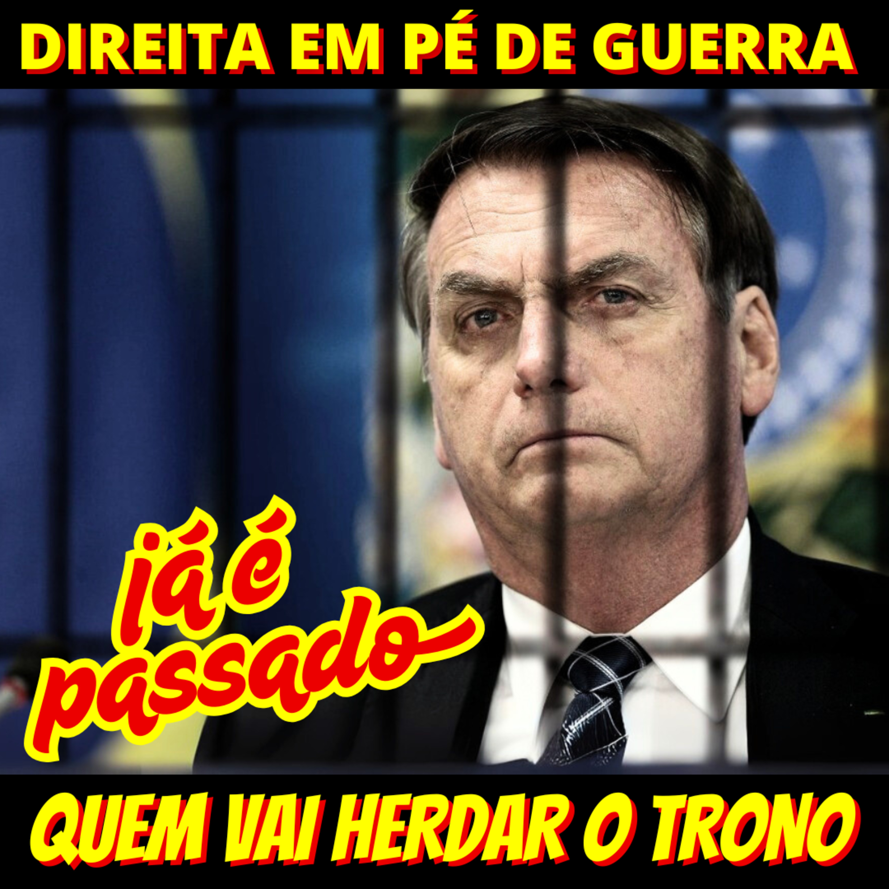 Prisão é iminente e direita já começou a guerra pela sucessão de Bolsonaro episode artwork
