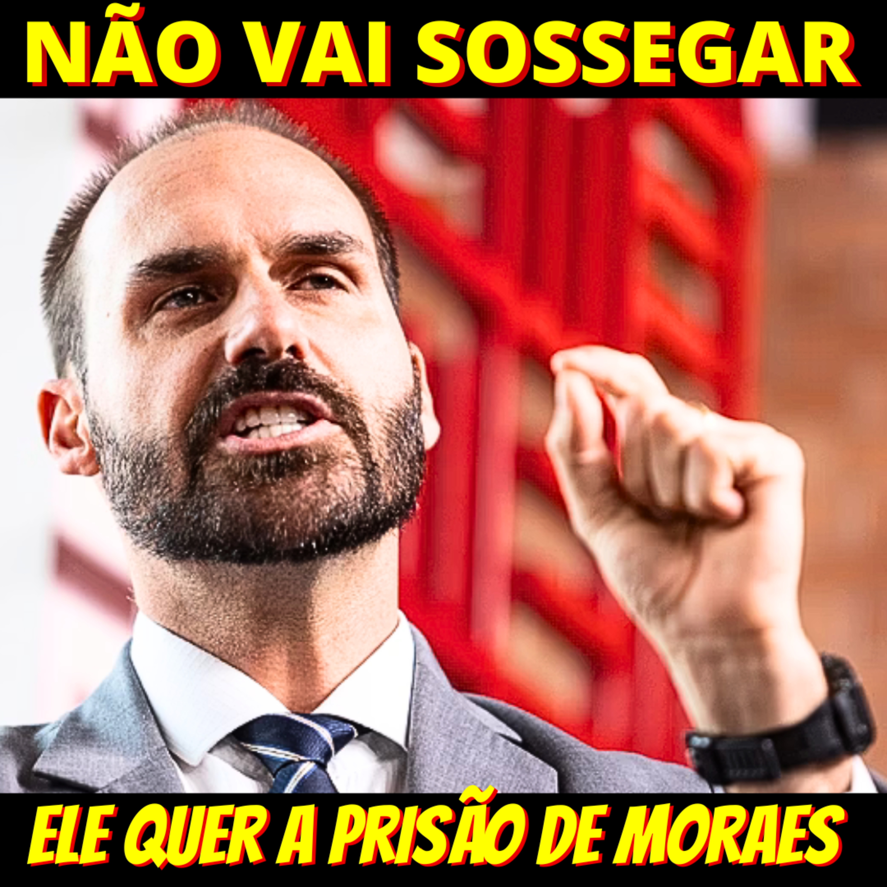 FORA DE CONTROLE - Eduardo vai à Europa - Ele quer a prisão de Moraes episode artwork