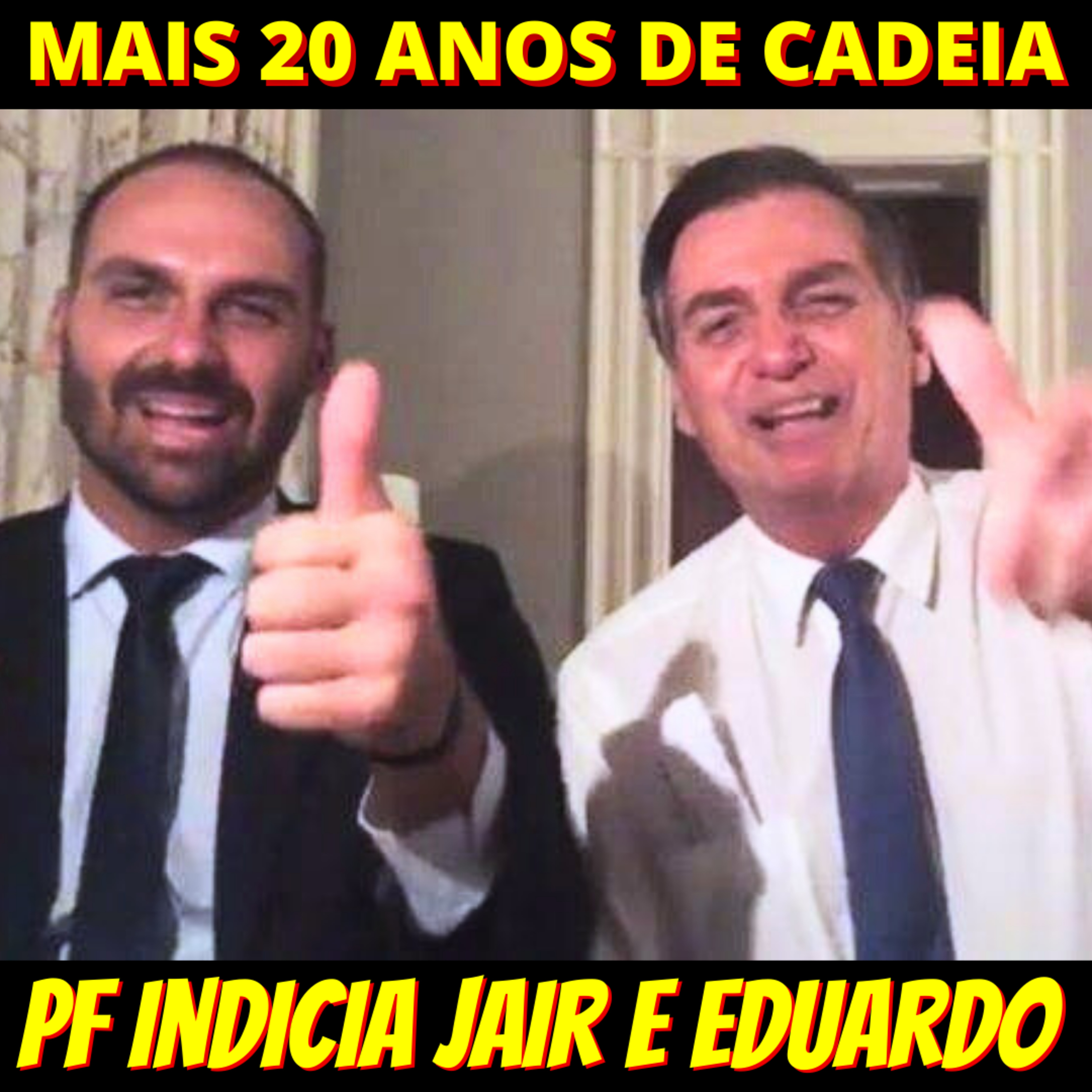 MAIS 20 ANOS - PF indicia Jair e Eduardo Bolsonaro episode artwork